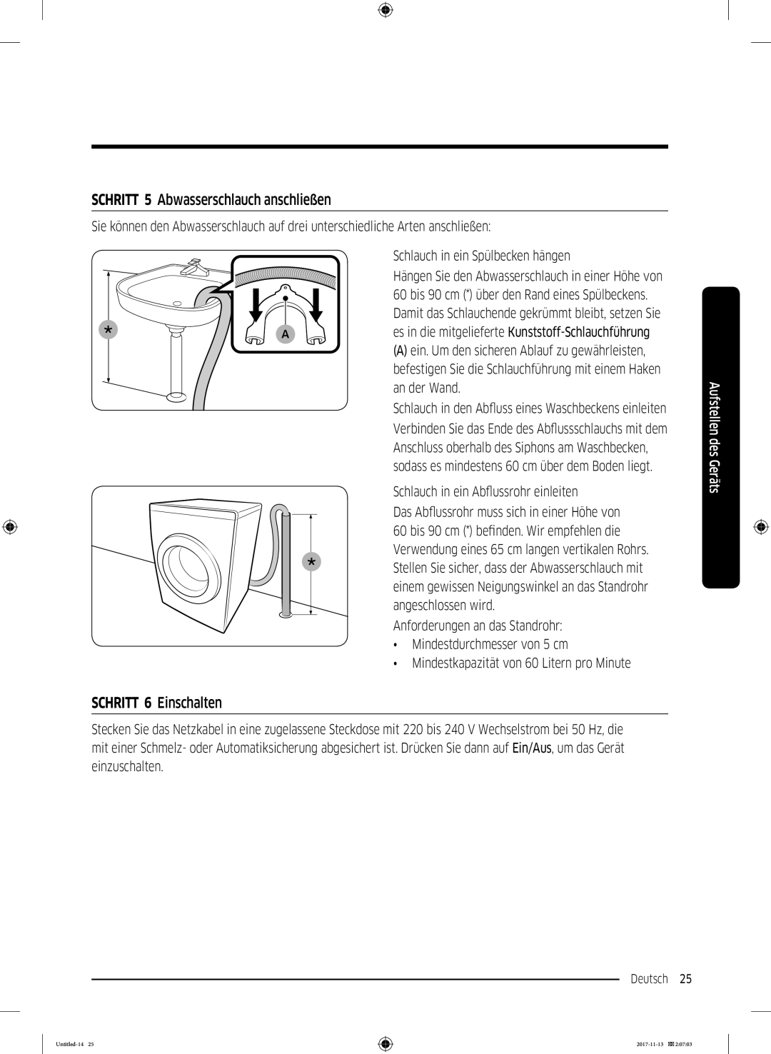 Samsung WW12K8402OW/EG manual Schritt 5 Abwasserschlauch anschließen, An der Wand, Einleiten, Von, Die 