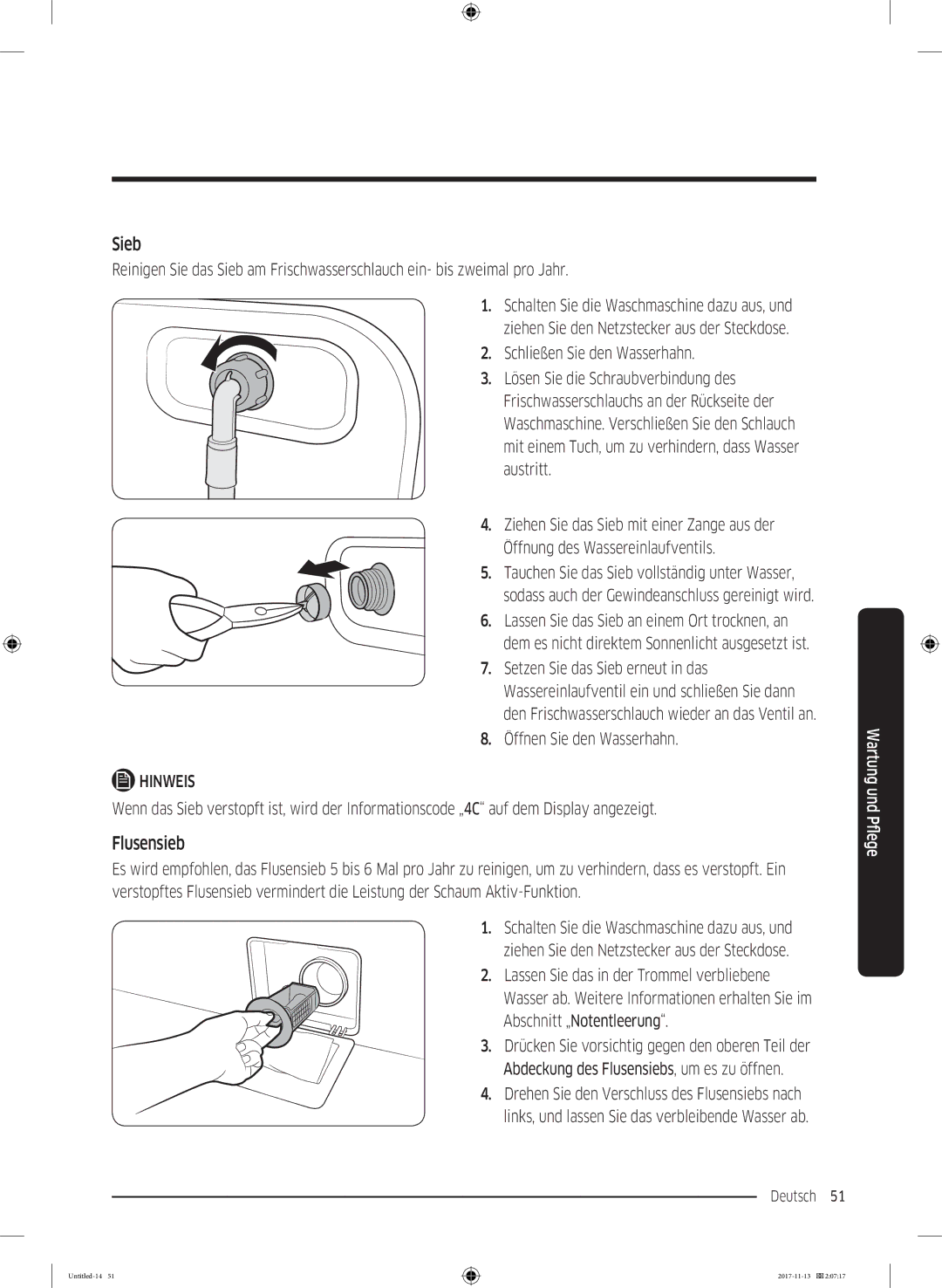 Samsung WW12K8402OW/EG manual Sieb, Flusensieb, Öffnen Sie den Wasserhahn 