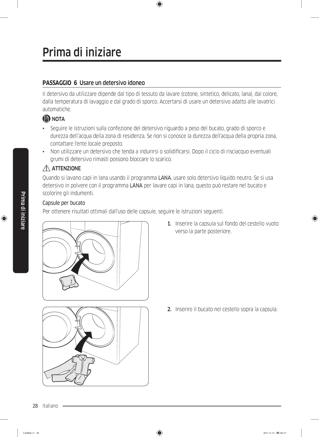 Samsung WW12K8402OW/ET manual Passaggio 6 Usare un detersivo idoneo 