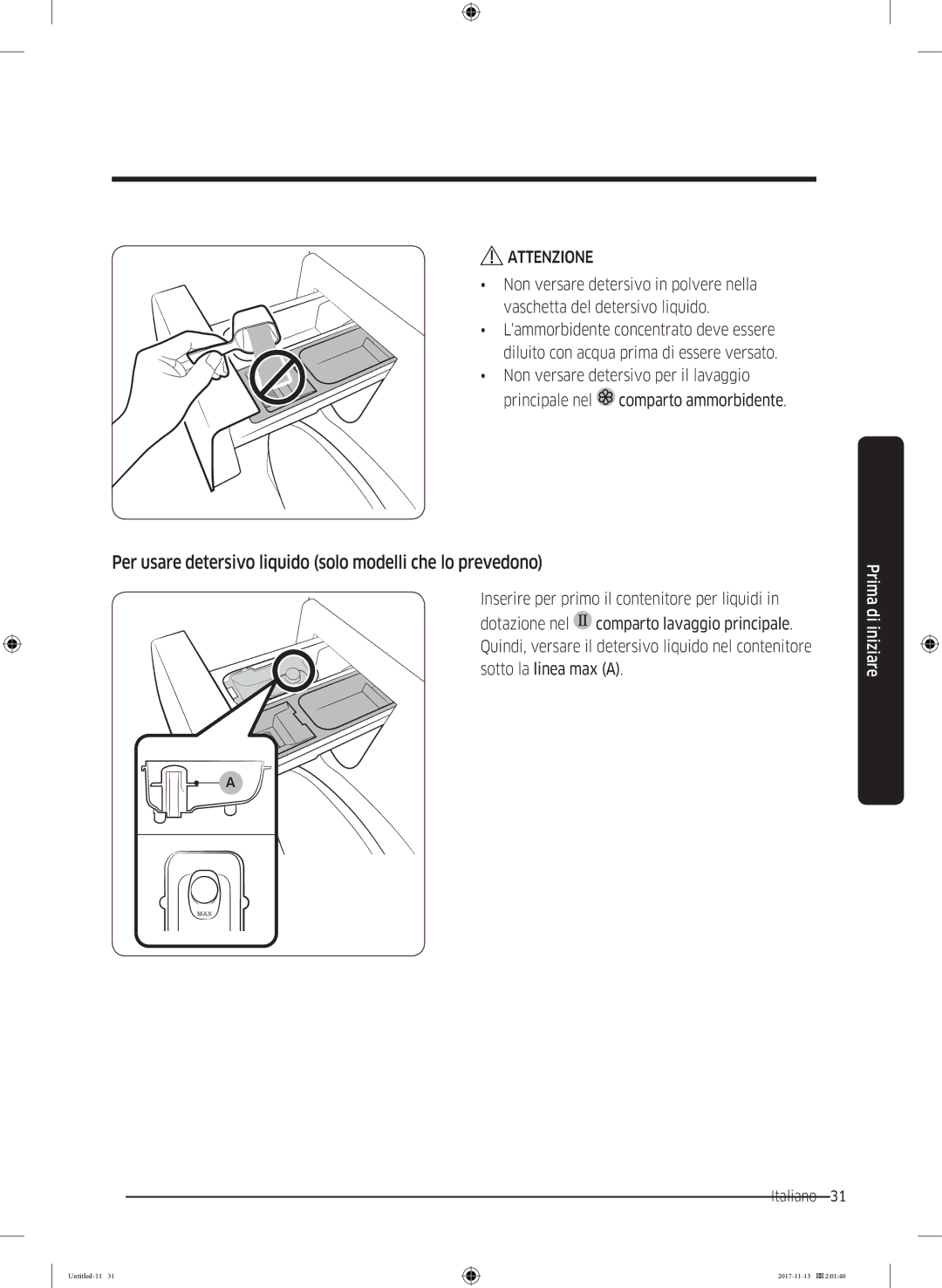 Samsung WW12K8402OW/ET manual Per usare detersivo liquido solo modelli che lo prevedono 