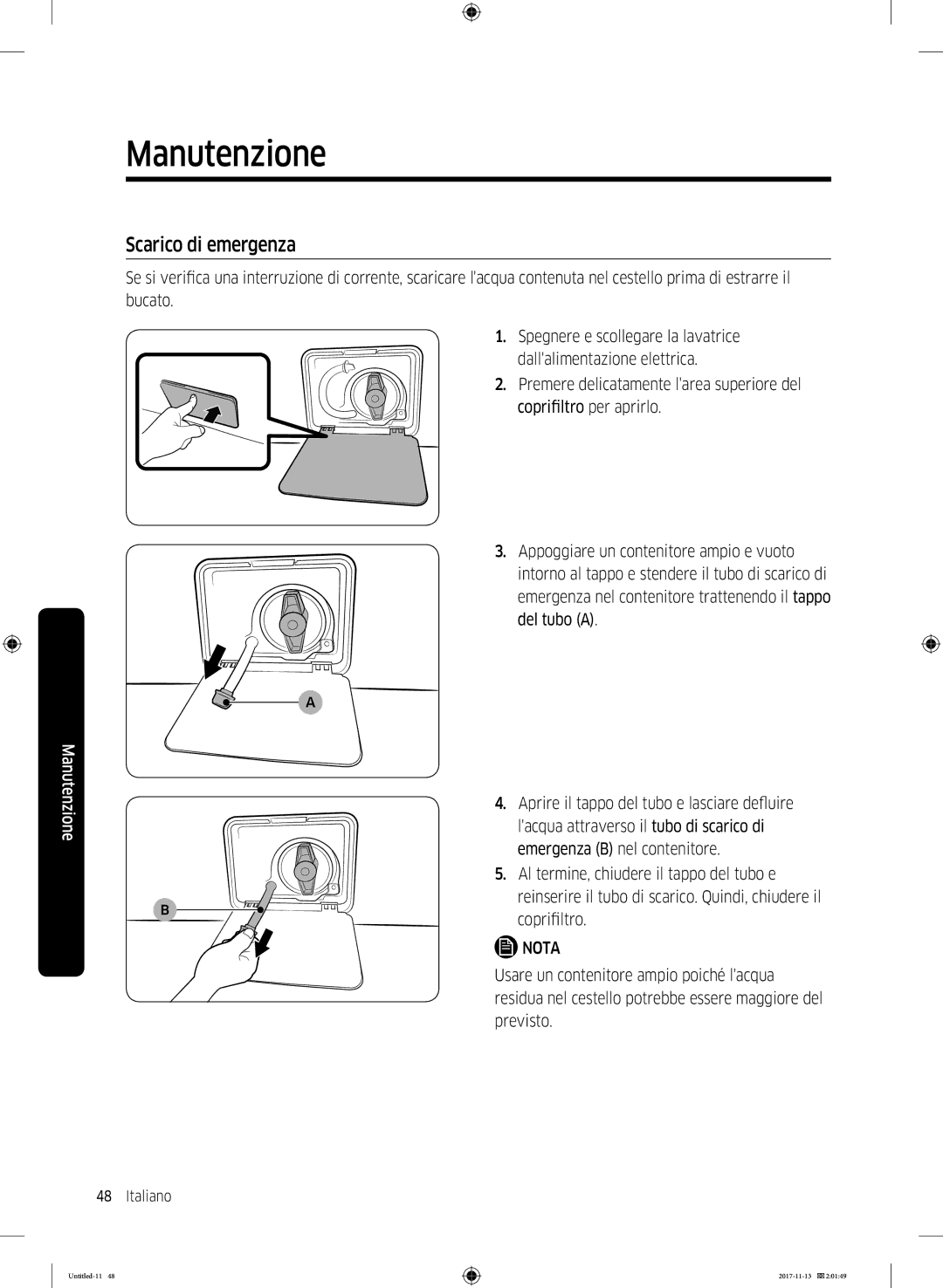 Samsung WW12K8402OW/ET manual Scarico di emergenza 