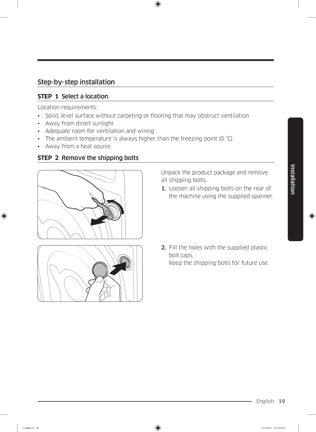 Samsung WW12K8402OW/WS manual Step-by-step installation, Select a location, Remove the shipping bolts 