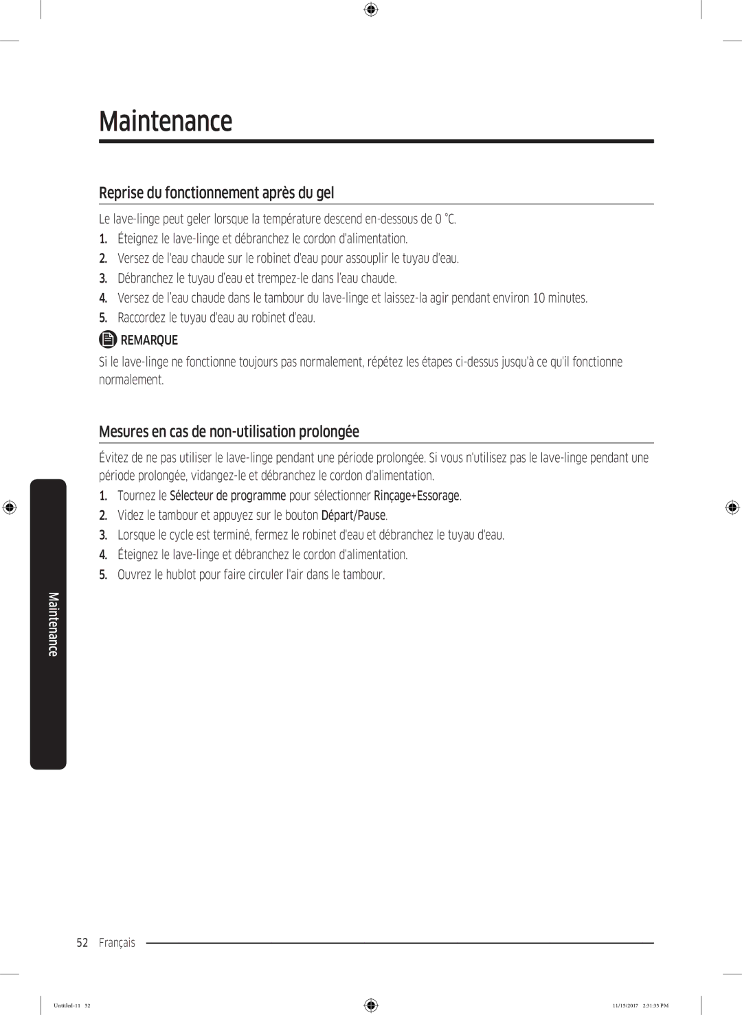 Samsung WW12K8402OW/WS manual Reprise du fonctionnement après du gel, Mesures en cas de non-utilisation prolongée 