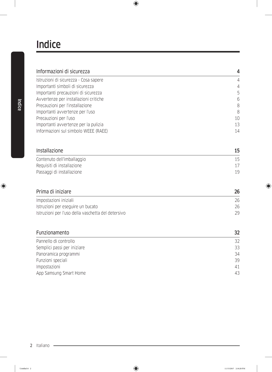 Samsung WW12K8402OW/WS manual Indice, Informazioni di sicurezza, Installazione, Prima di iniziare, Funzionamento 