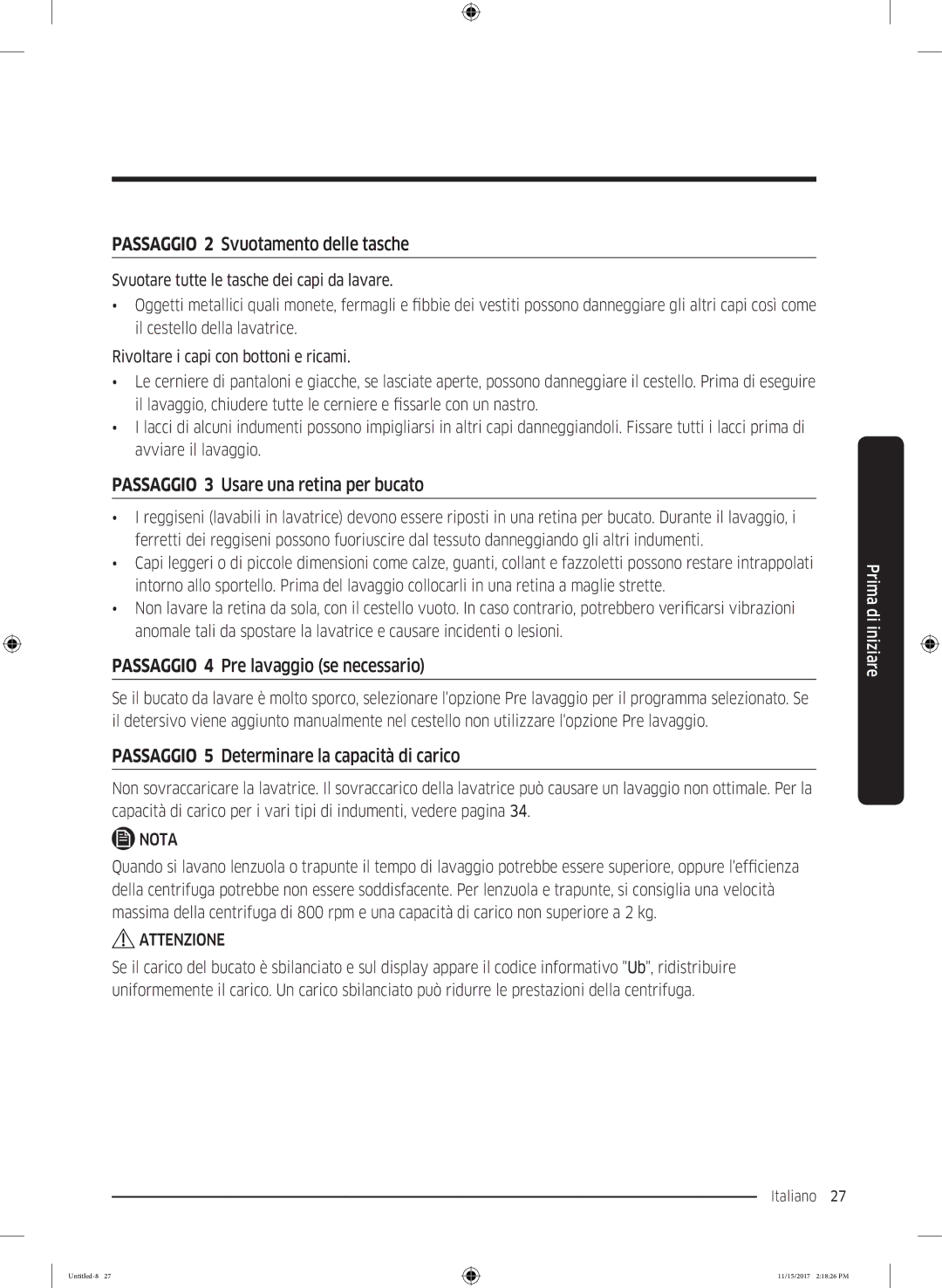 Samsung WW12K8402OW/WS manual Passaggio 2 Svuotamento delle tasche, Passaggio 3 Usare una retina per bucato 