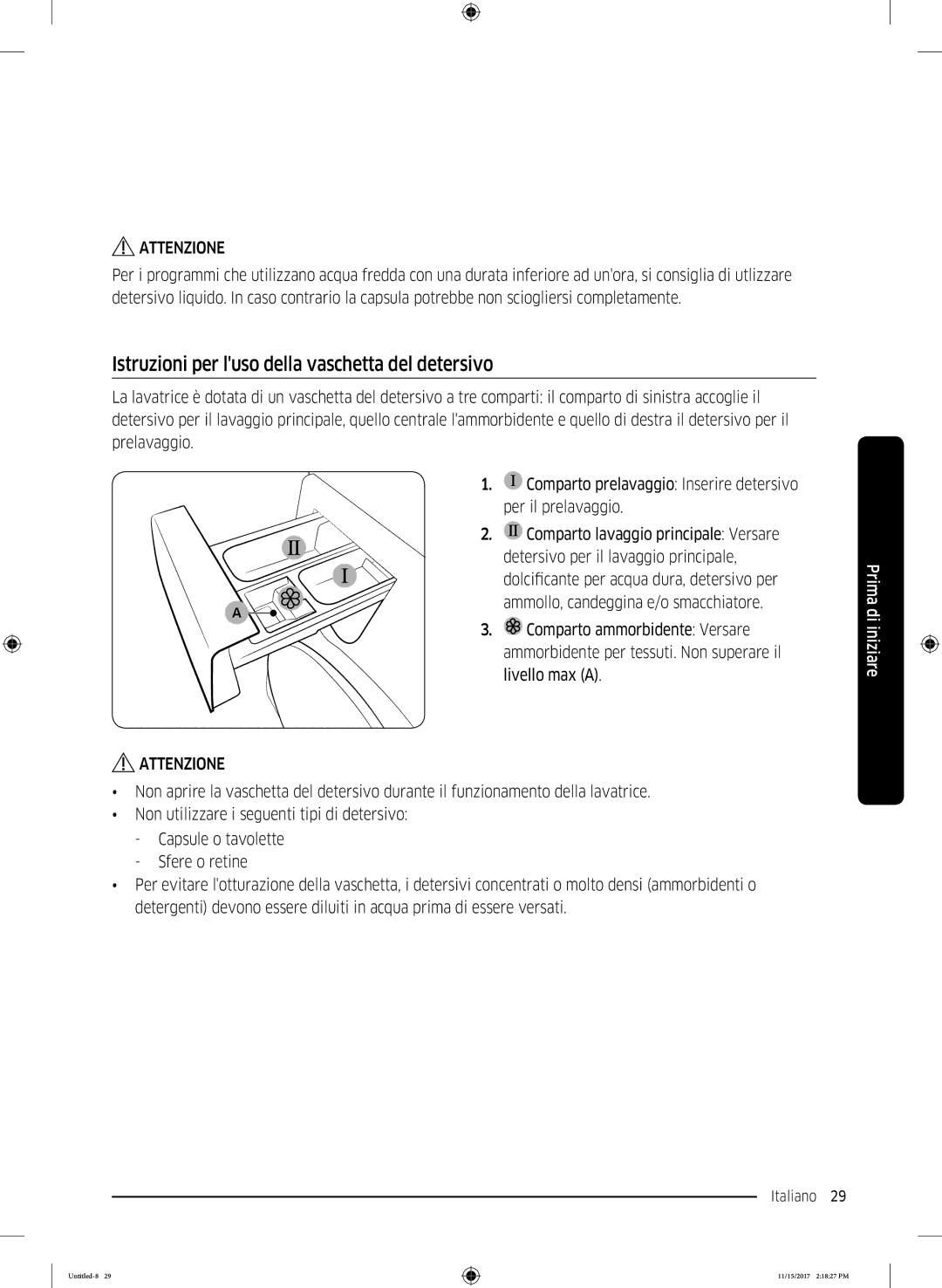 Samsung WW12K8402OW/WS manual Istruzioni per luso della vaschetta del detersivo 