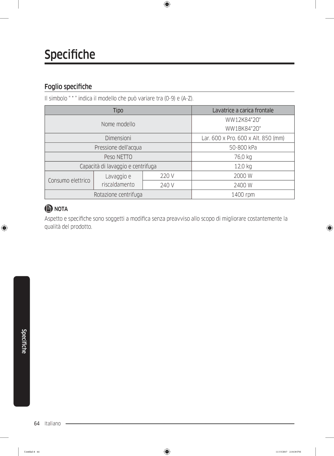 Samsung WW12K8402OW/WS manual Foglio specifiche, Consumo elettrico, Riscaldamento 240, 1400 rpm 