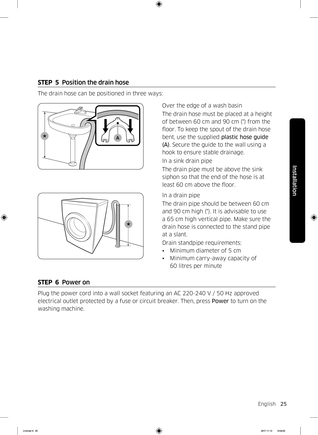 Samsung WW12K8412OW/EF manual Position the drain hose, Power on 