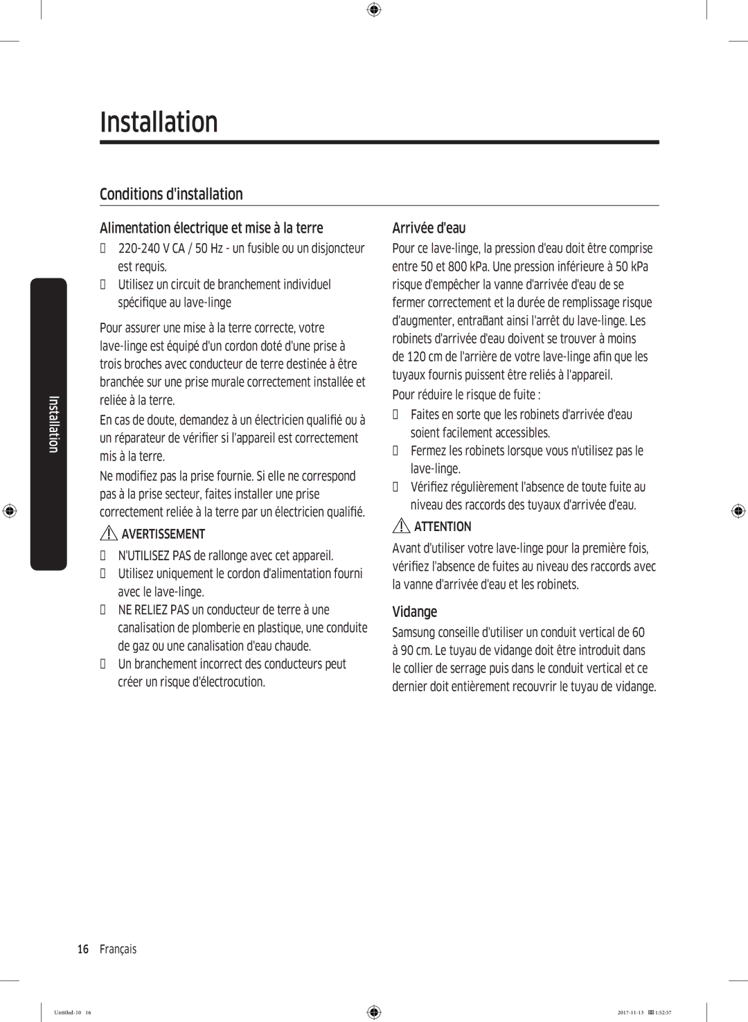 Samsung WW12K8412OW/EF manual Conditions dinstallation, Alimentation électrique et mise à la terre, Arrivée deau, Vidange 