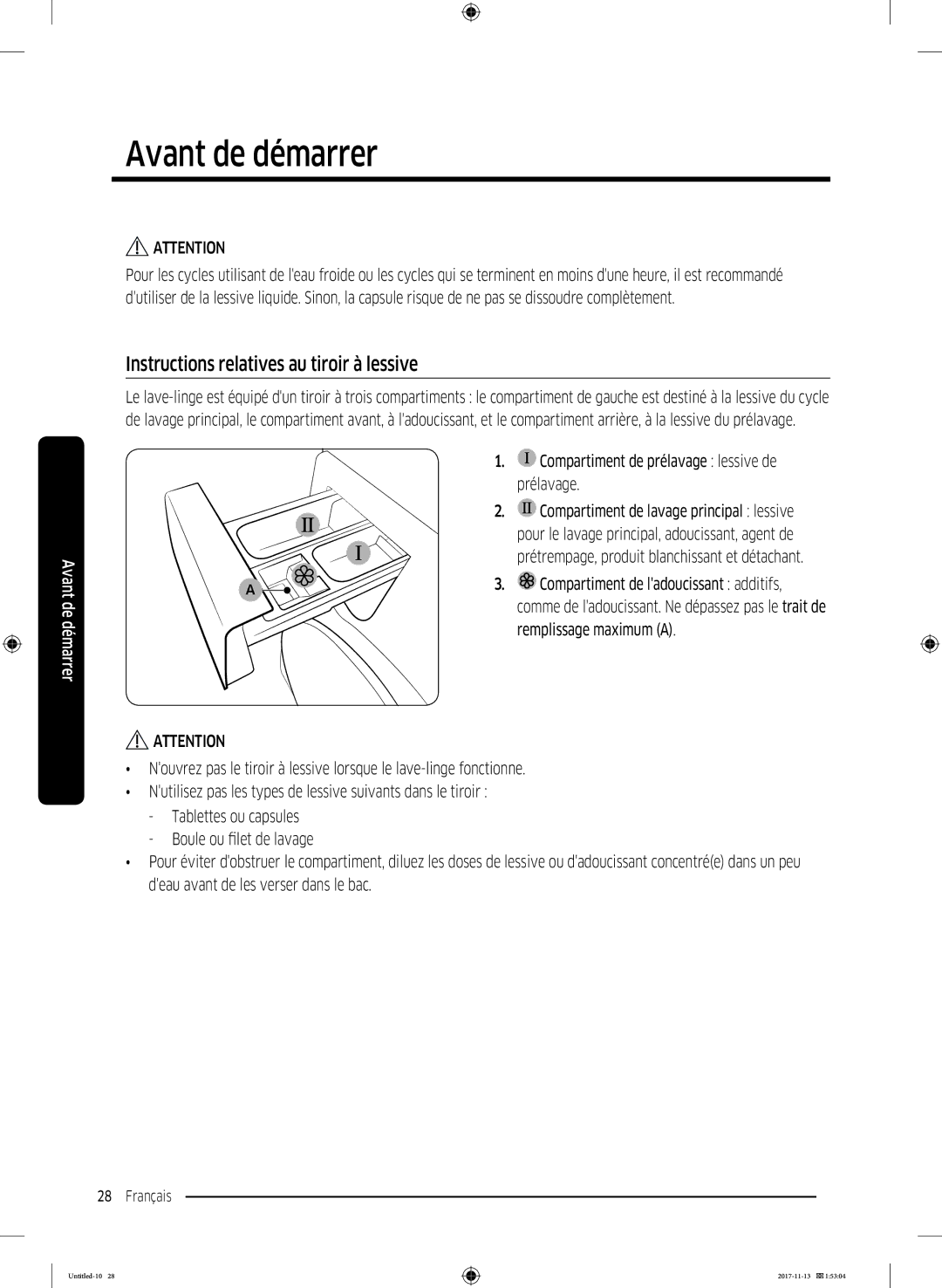 Samsung WW12K8412OW/EF manual Instructions relatives au tiroir à lessive, Compartiment de prélavage lessive de prélavage 