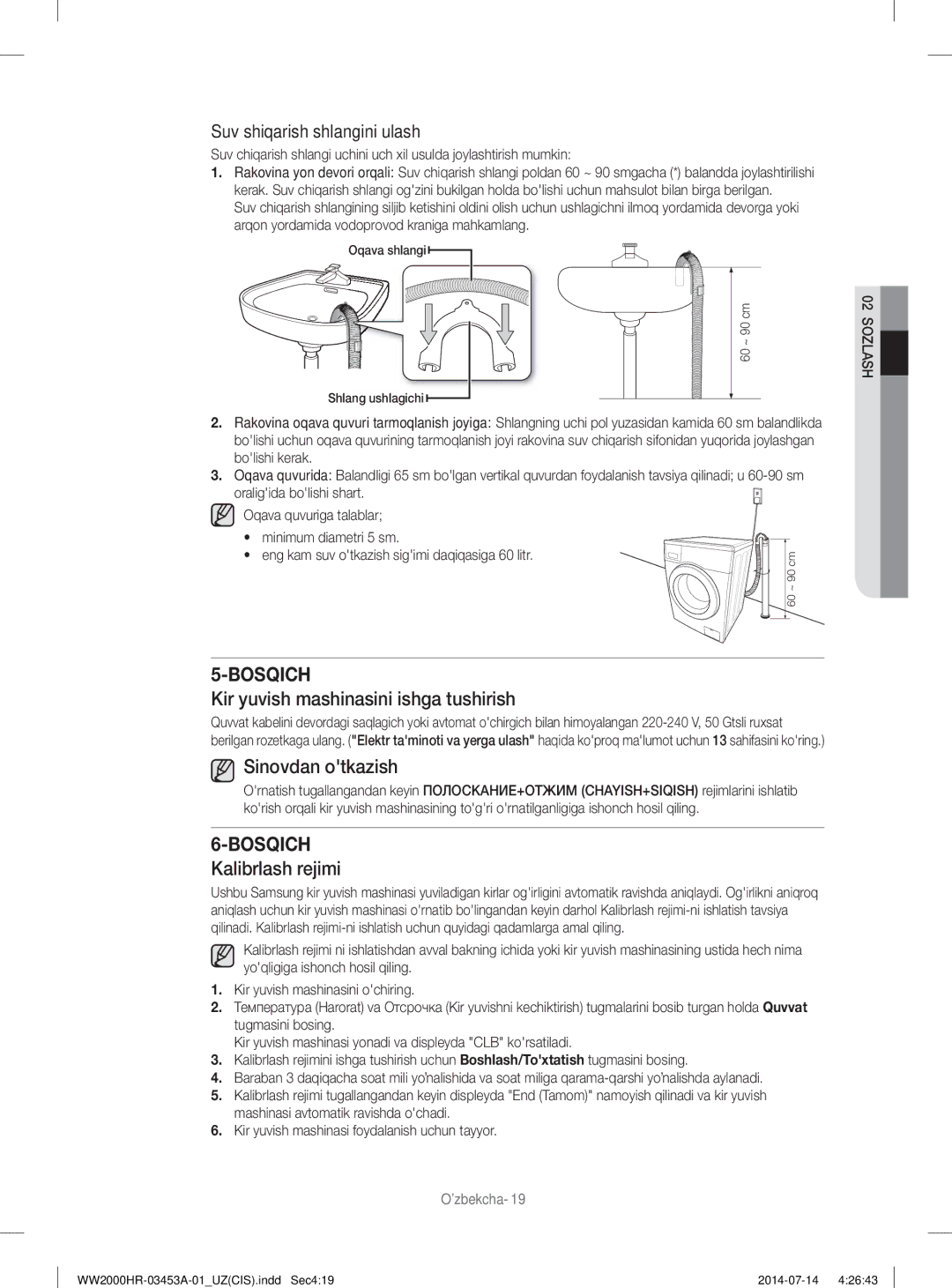 Samsung WW60H2210EWDLP, WW60H2200EWDLP manual Kir yuvish mashinasini ishga tushirish, Sinovdan otkazish, Kalibrlash rejimi 