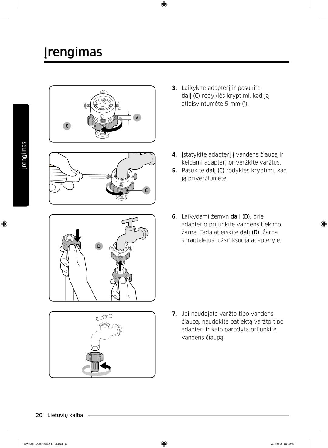 Samsung WW60J3080LW1LE manual Įrengimas 