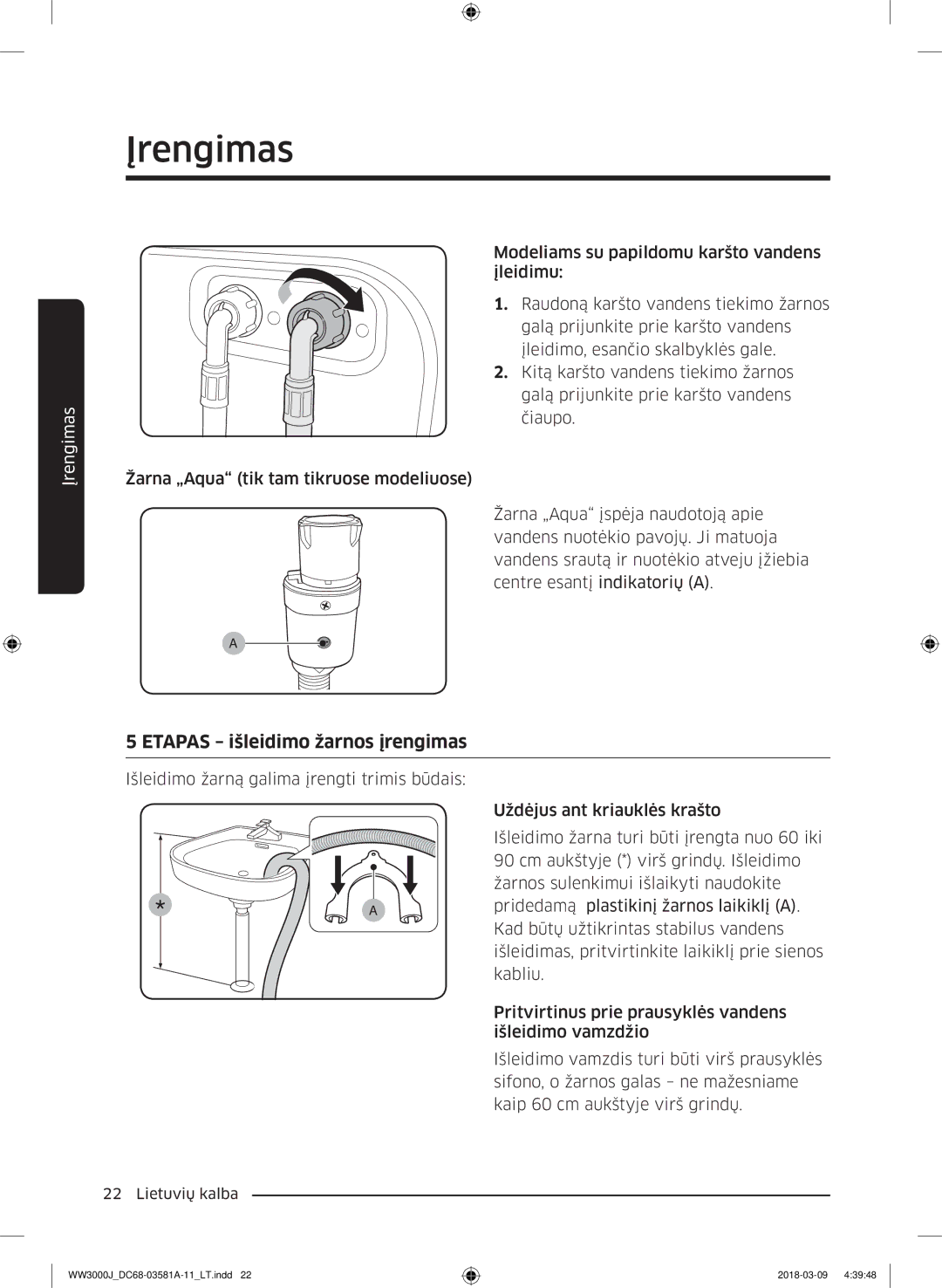 Samsung WW60J3080LW1LE manual Etapas išleidimo žarnos įrengimas 