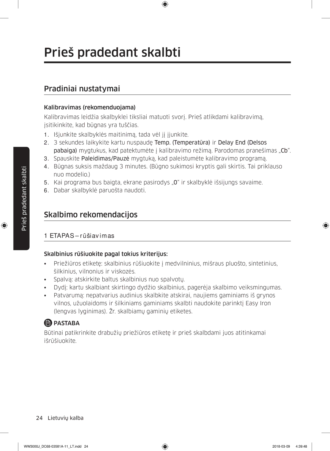 Samsung WW60J3080LW1LE manual Prieš pradedant skalbti, Pradiniai nustatymai, Skalbimo rekomendacijos 