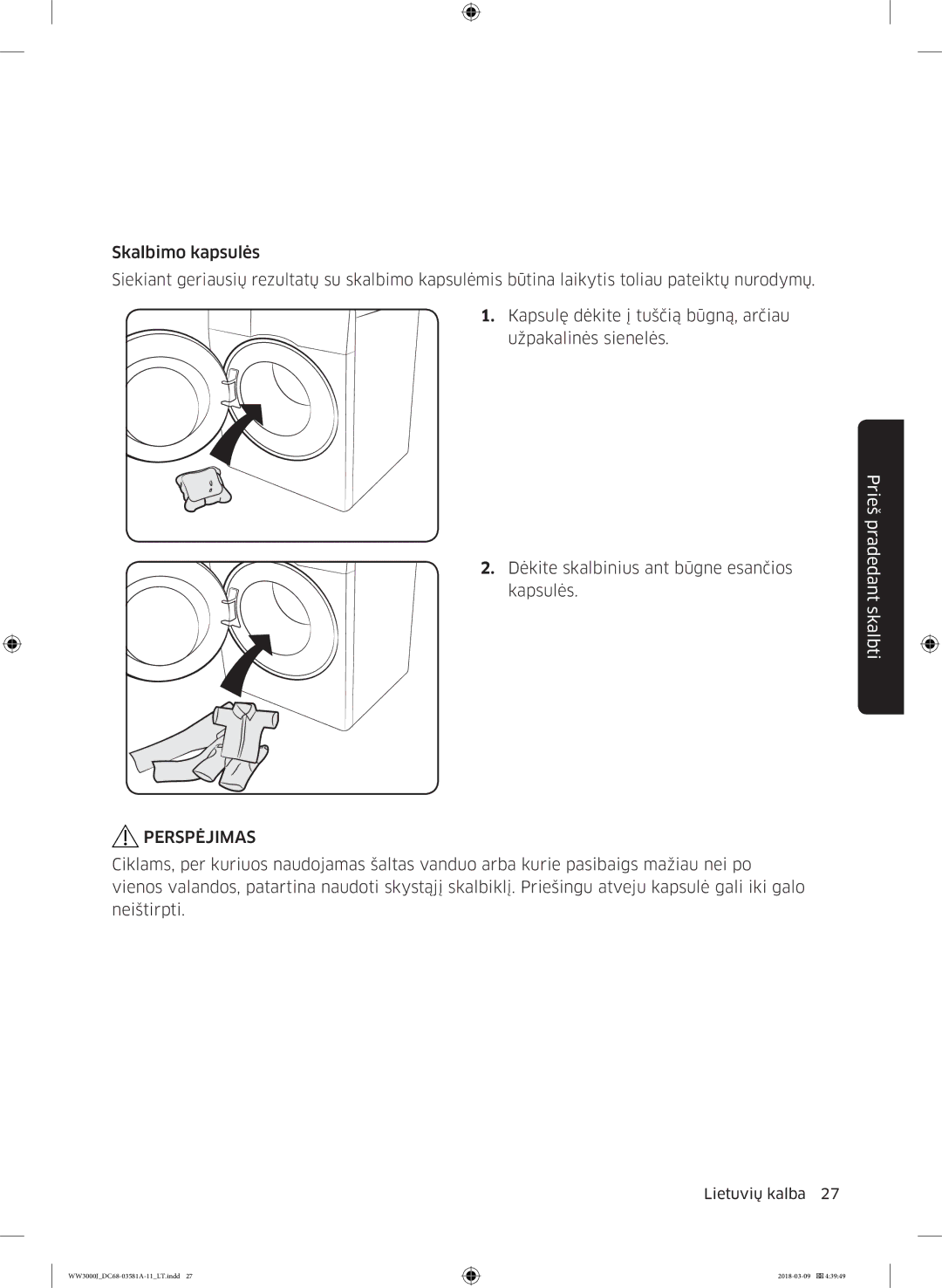 Samsung WW60J3080LW1LE manual Perspėjimas 