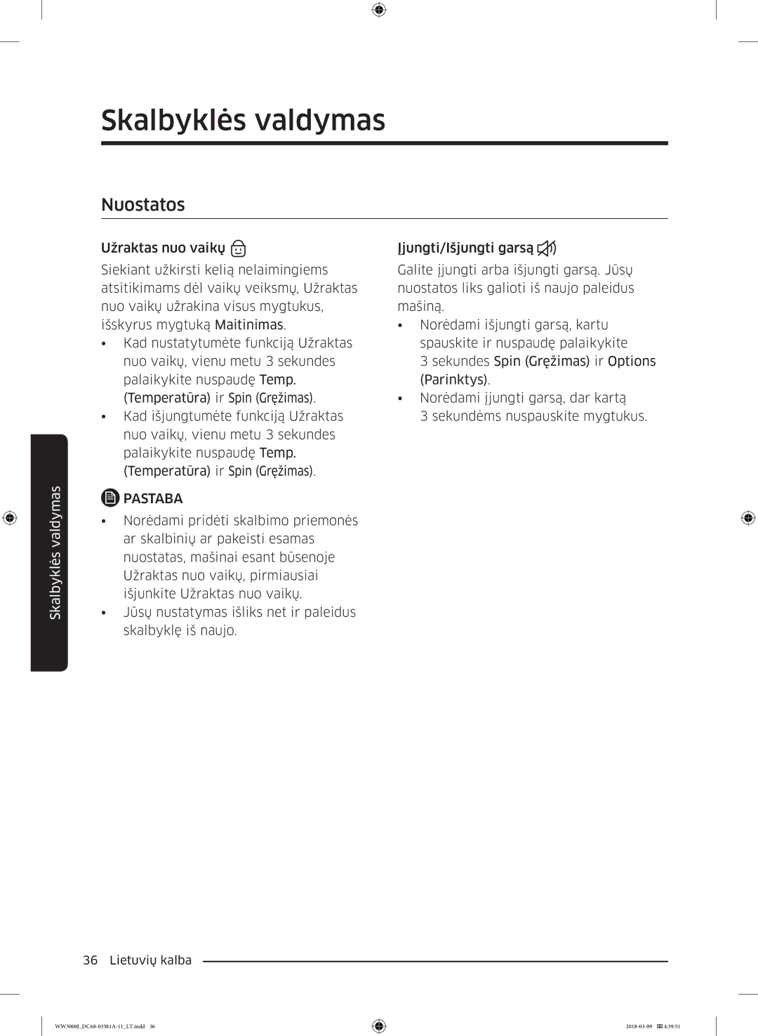 Samsung WW60J3080LW1LE manual Nuostatos, Pastaba 