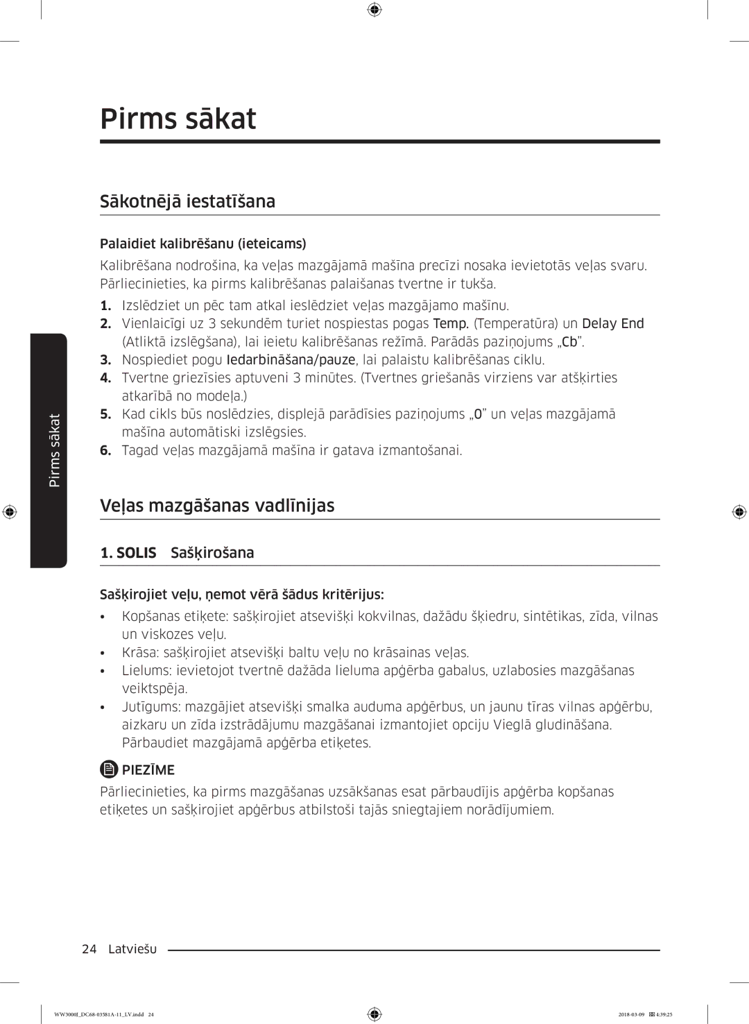 Samsung WW60J3080LW1LE manual Pirms sākat, Sākotnējā iestatīšana, Veļas mazgāšanas vadlīnijas, Solis Sašķirošana 