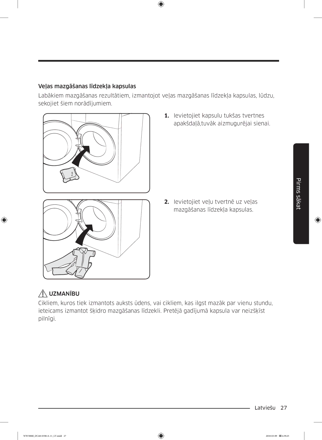 Samsung WW60J3080LW1LE manual Uzmanību 