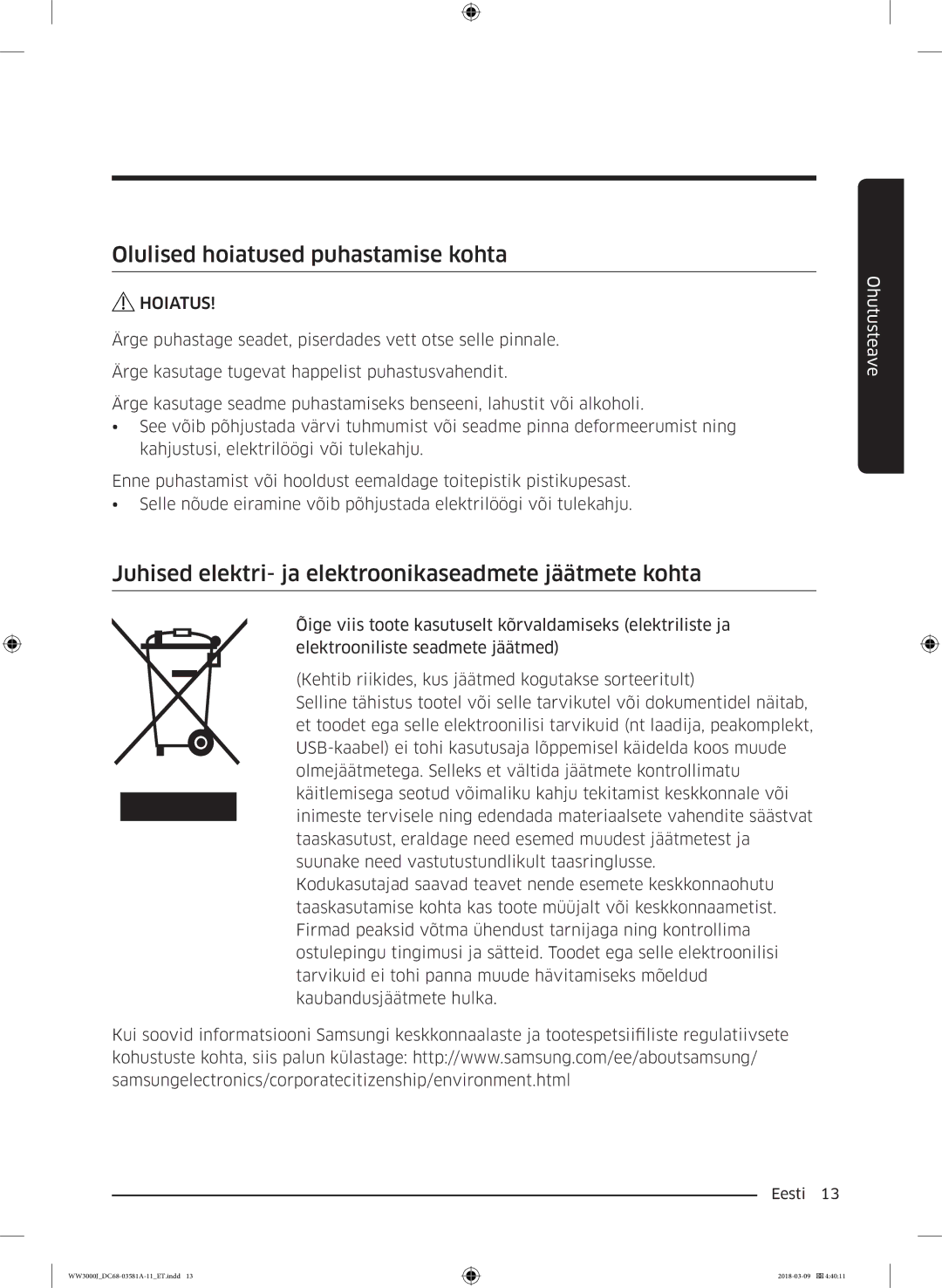 Samsung WW60J3080LW1LE manual Olulised hoiatused puhastamise kohta, Juhised elektri- ja elektroonikaseadmete jäätmete kohta 