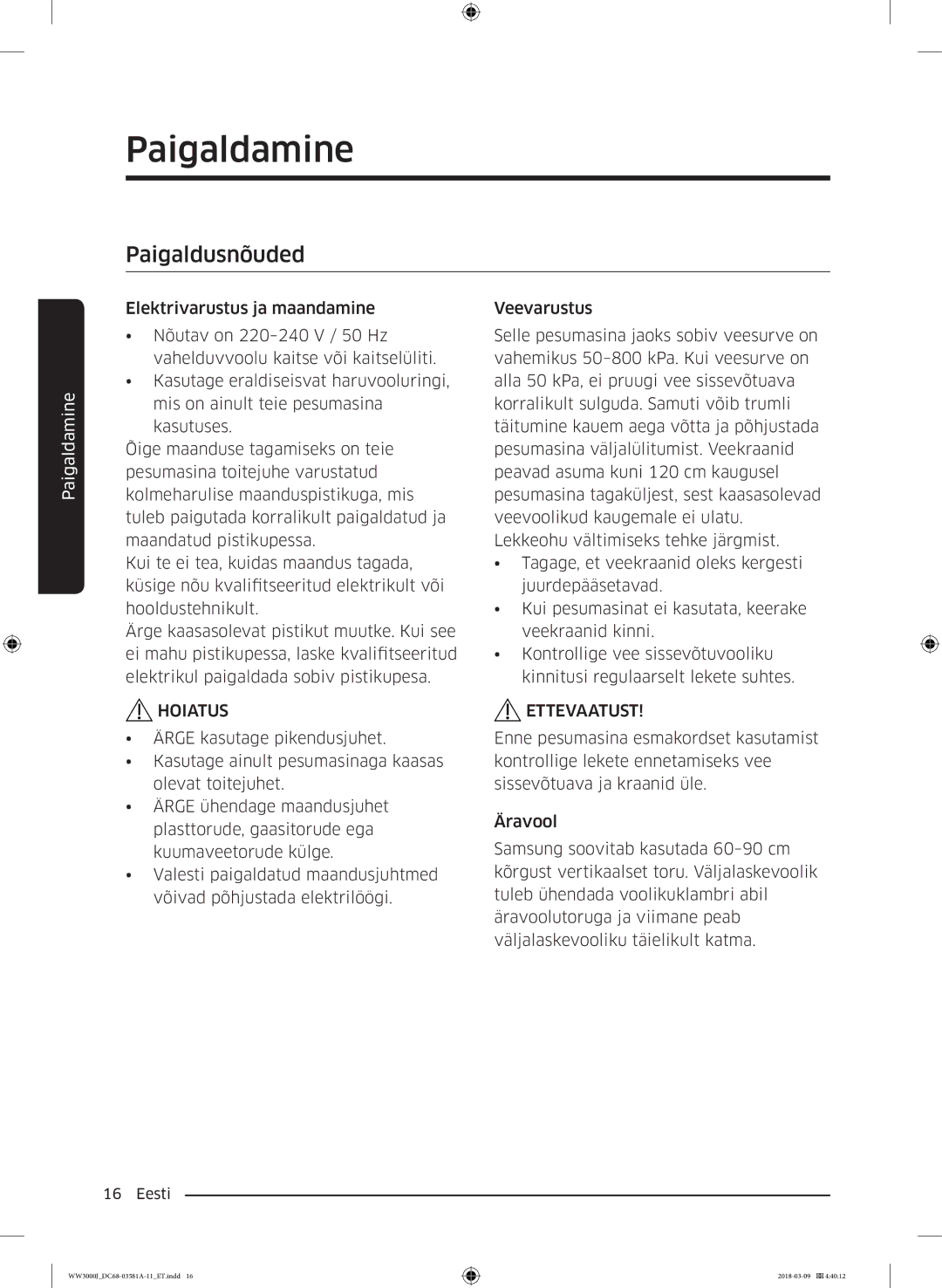 Samsung WW60J3080LW1LE manual Paigaldusnõuded, Hoiatus 