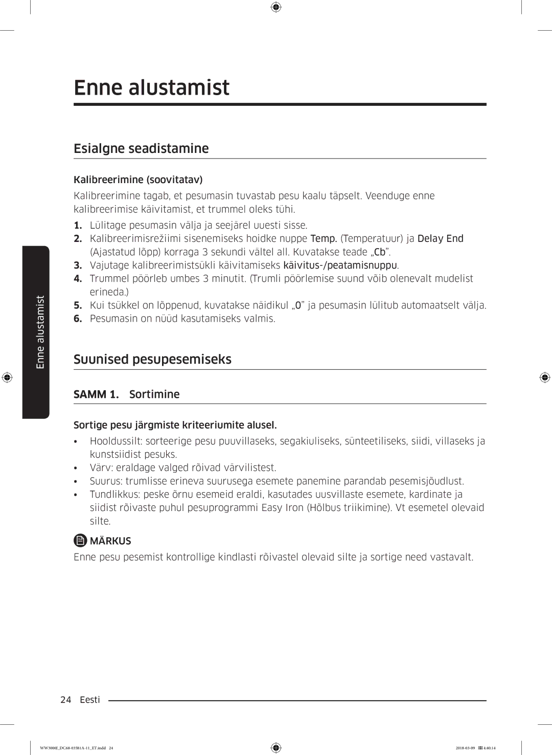 Samsung WW60J3080LW1LE manual Enne alustamist, Esialgne seadistamine, Suunised pesupesemiseks 