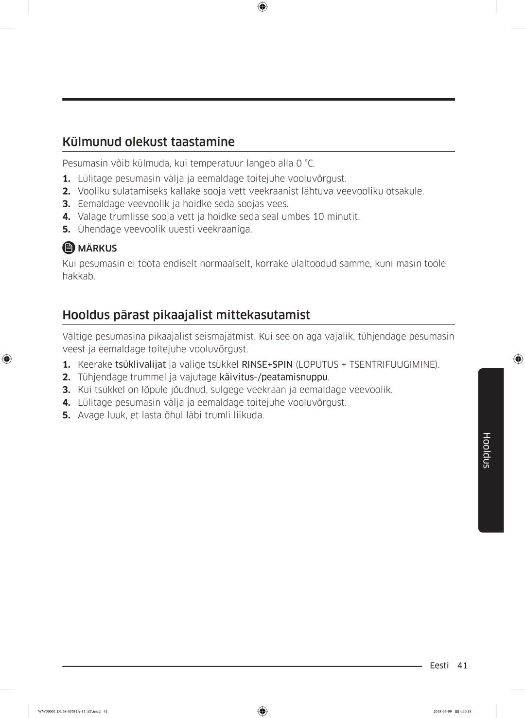 Samsung WW60J3080LW1LE manual Külmunud olekust taastamine, Hooldus pärast pikaajalist mittekasutamist 