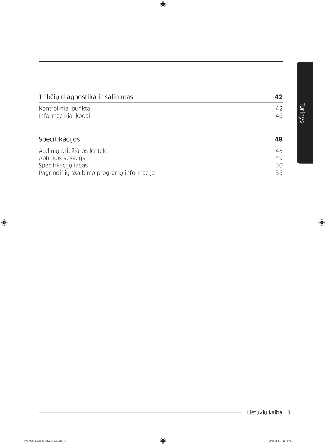 Samsung WW60J3280LW1LE manual Trikčių diagnostika ir šalinimas, Specifikacijos 