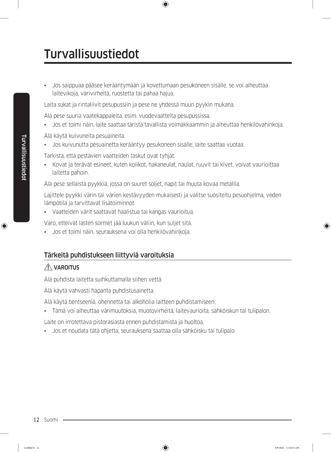 Samsung WW60J3283LW1EE manual Tärkeitä puhdistukseen liittyviä varoituksia 