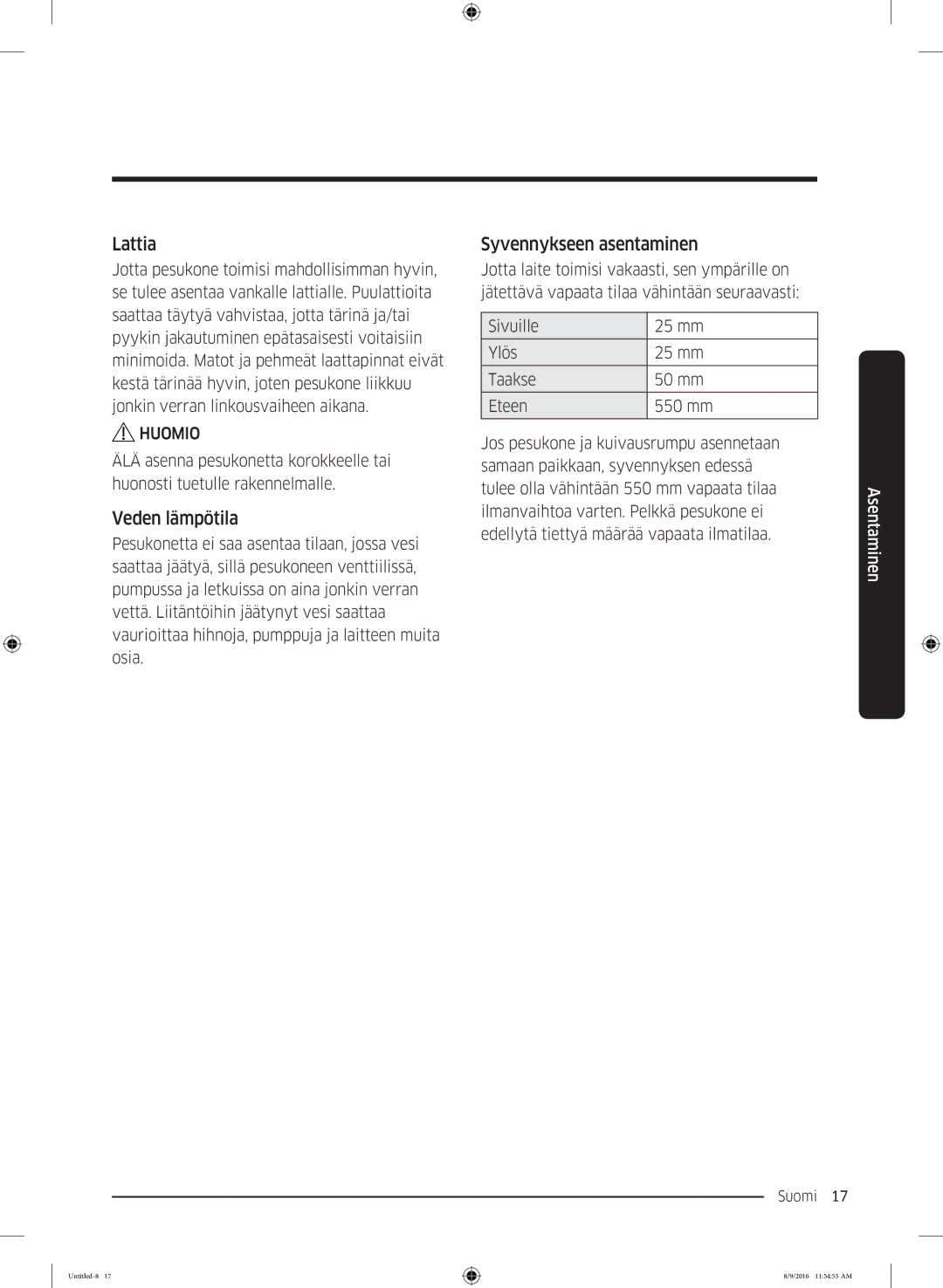 Samsung WW60J3283LW1EE manual Lattia, Veden lämpötila, Syvennykseen asentaminen 