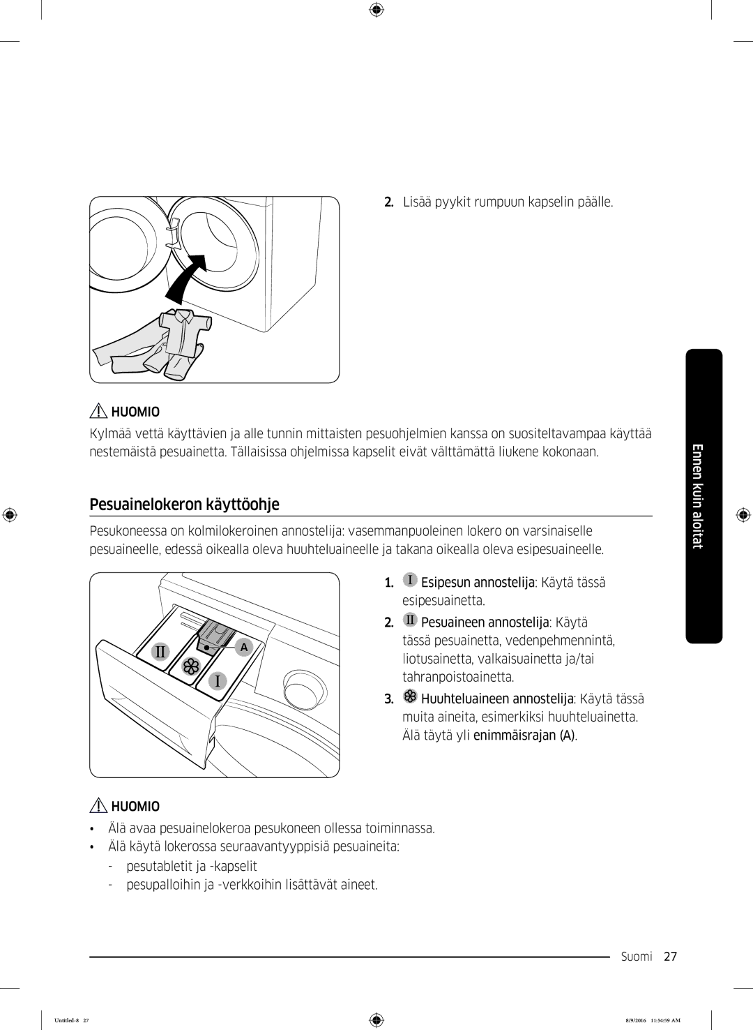 Samsung WW60J3283LW1EE manual Pesuainelokeron käyttöohje 