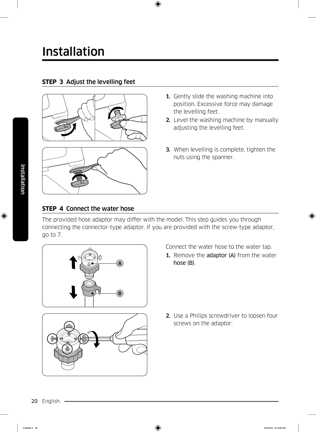 Samsung WW60J3283LW1EE manual Adjust the levelling feet, Connect the water hose 