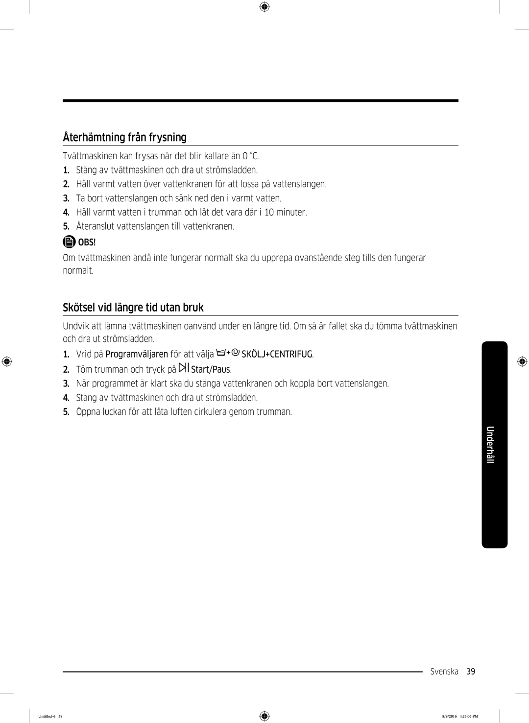 Samsung WW60J3283LW1EE manual Återhämtning från frysning, Skötsel vid längre tid utan bruk 