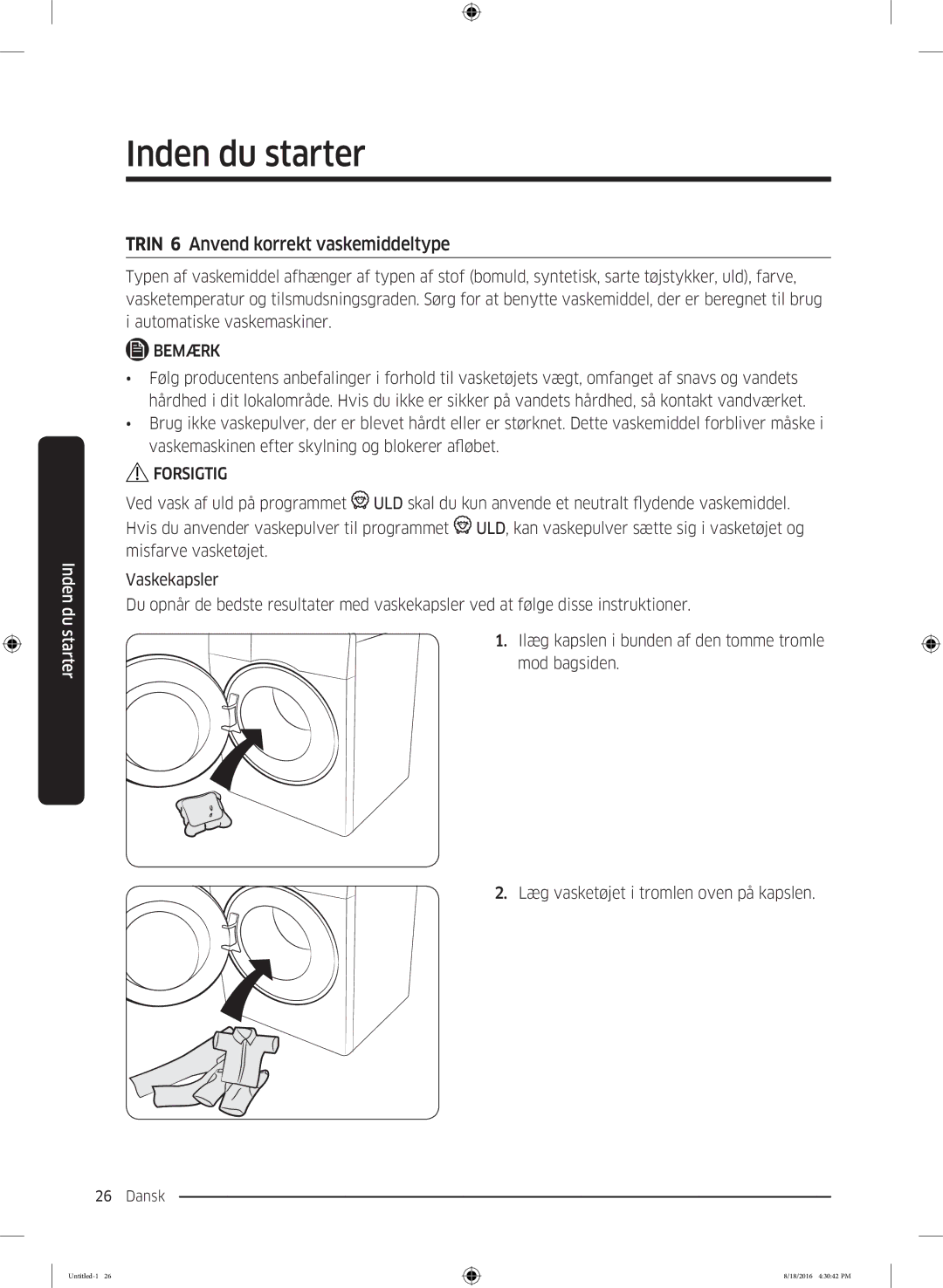 Samsung WW60J3283LW1EE manual Trin 6 Anvend korrekt vaskemiddeltype 