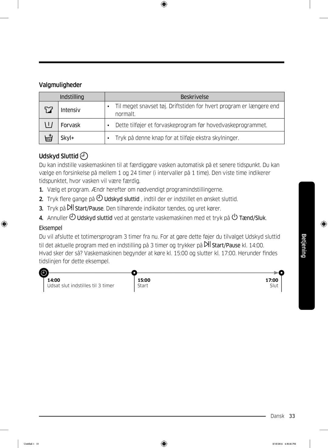 Samsung WW60J3283LW1EE manual Valgmuligheder, Udskyd Sluttid 