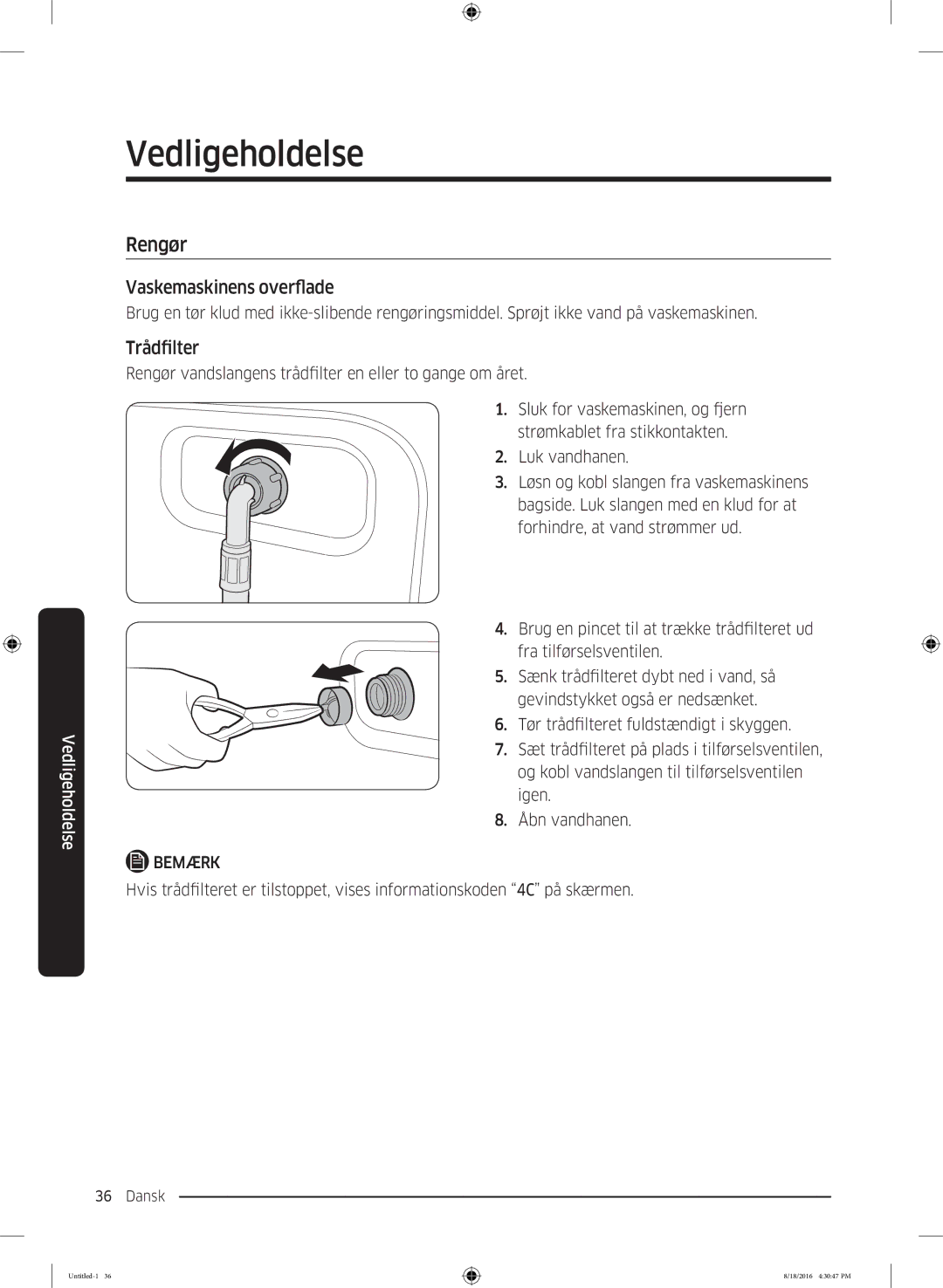 Samsung WW60J3283LW1EE manual Rengør, Vaskemaskinens overflade, Trådfilter 