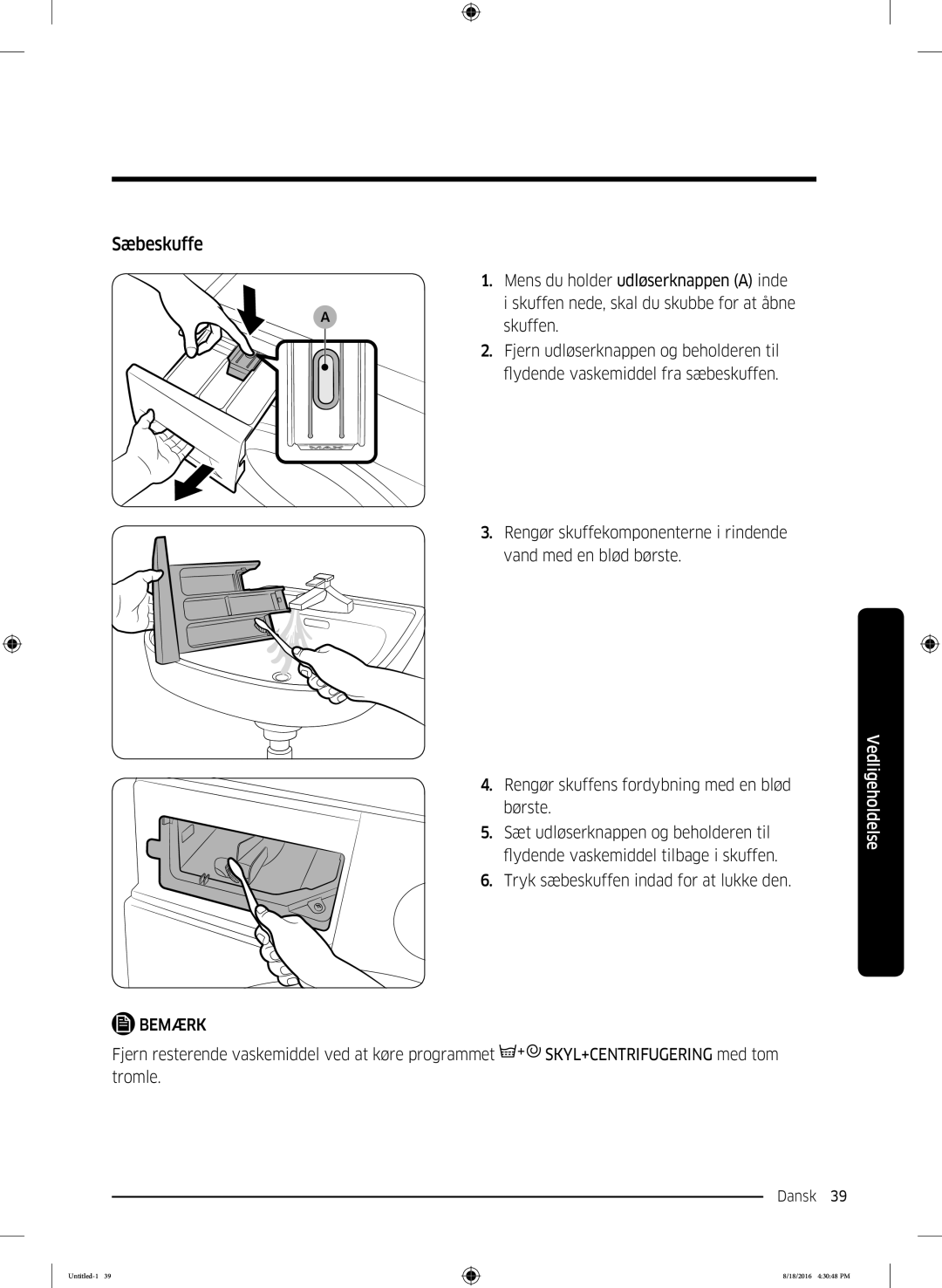 Samsung WW60J3283LW1EE manual Sæbeskuffe 