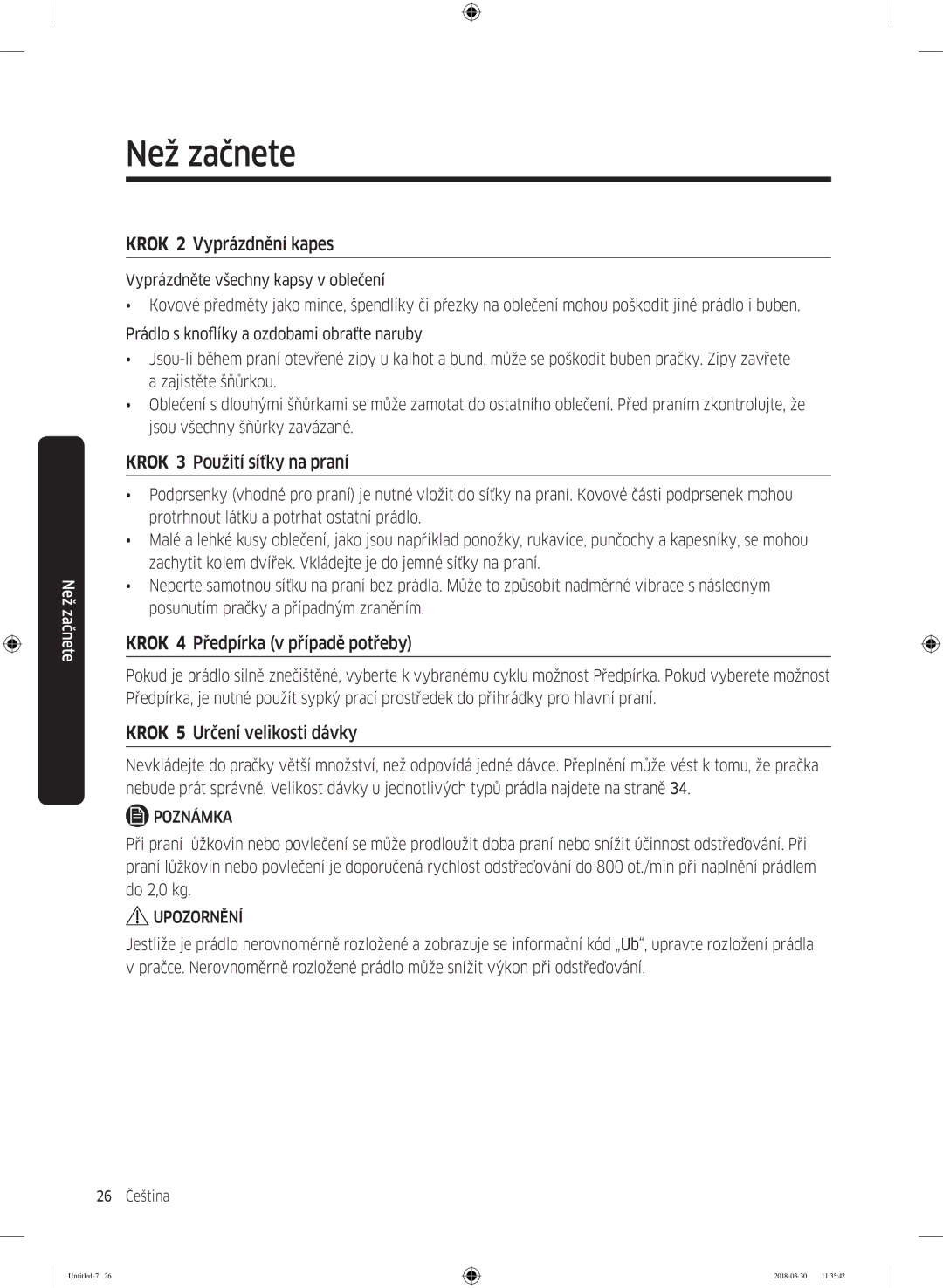 Samsung WW60J4060LW1ZE manual Krok 2 Vyprázdnění kapes, Krok 3 Použití síťky na praní, Krok 4 Předpírka v případě potřeby 