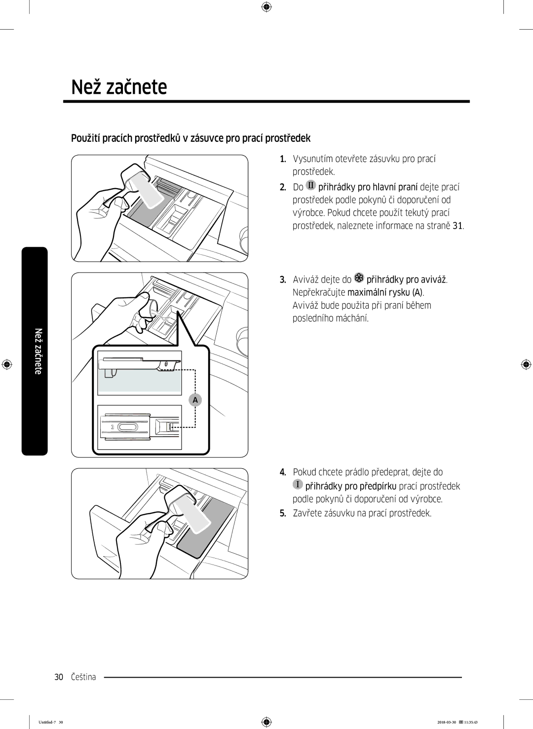 Samsung WW60J4060LW1ZE manual Použití pracích prostředků v zásuvce pro prací prostředek 