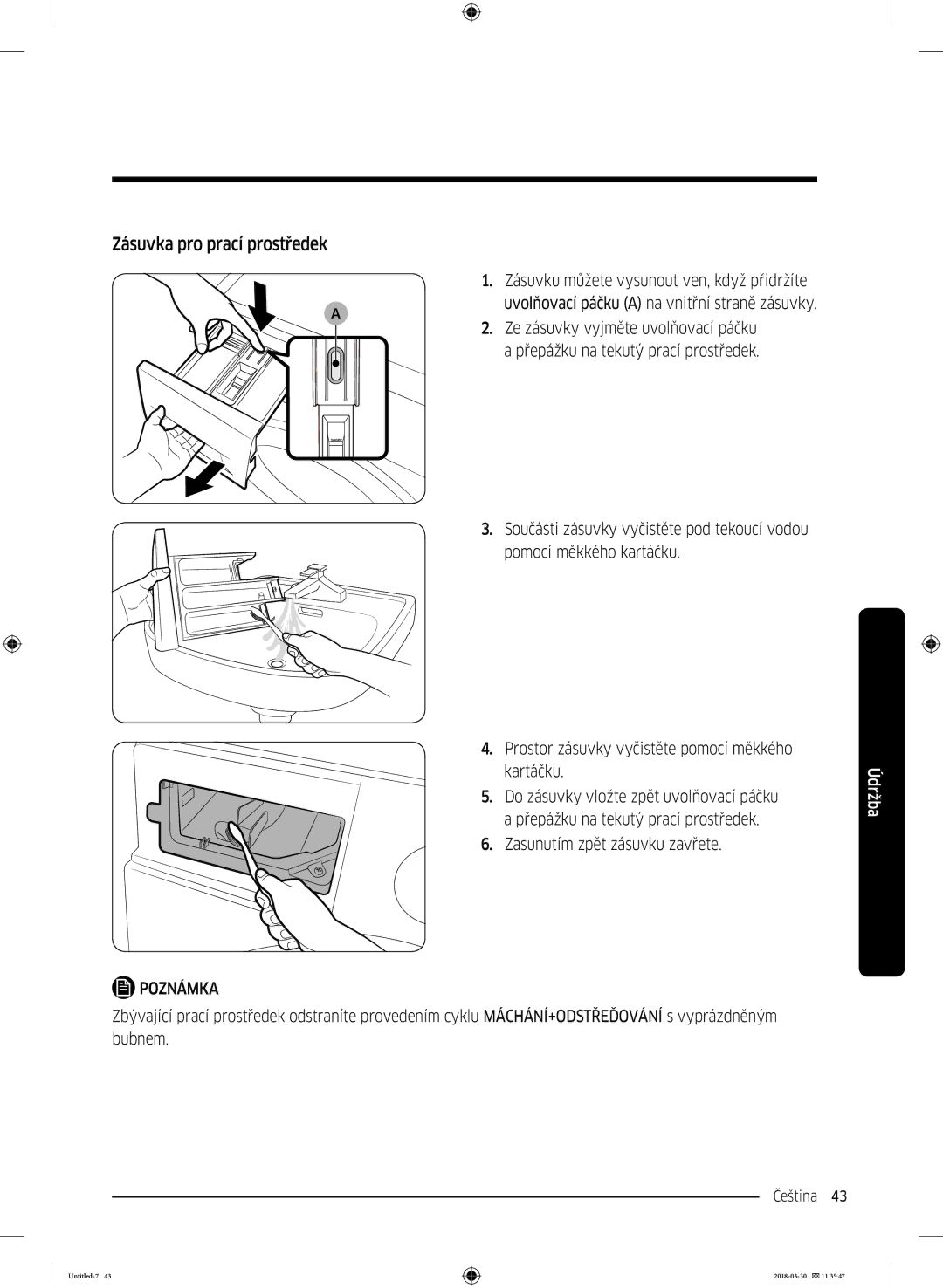 Samsung WW60J4060LW1ZE manual Zásuvka pro prací prostředek 