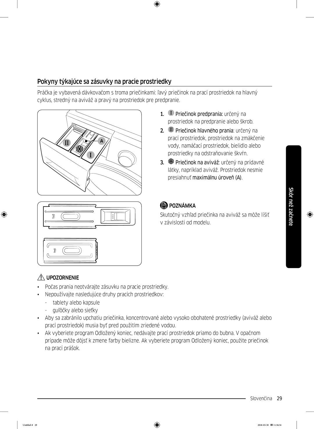 Samsung WW60J4060LW1ZE manual Pokyny týkajúce sa zásuvky na pracie prostriedky 