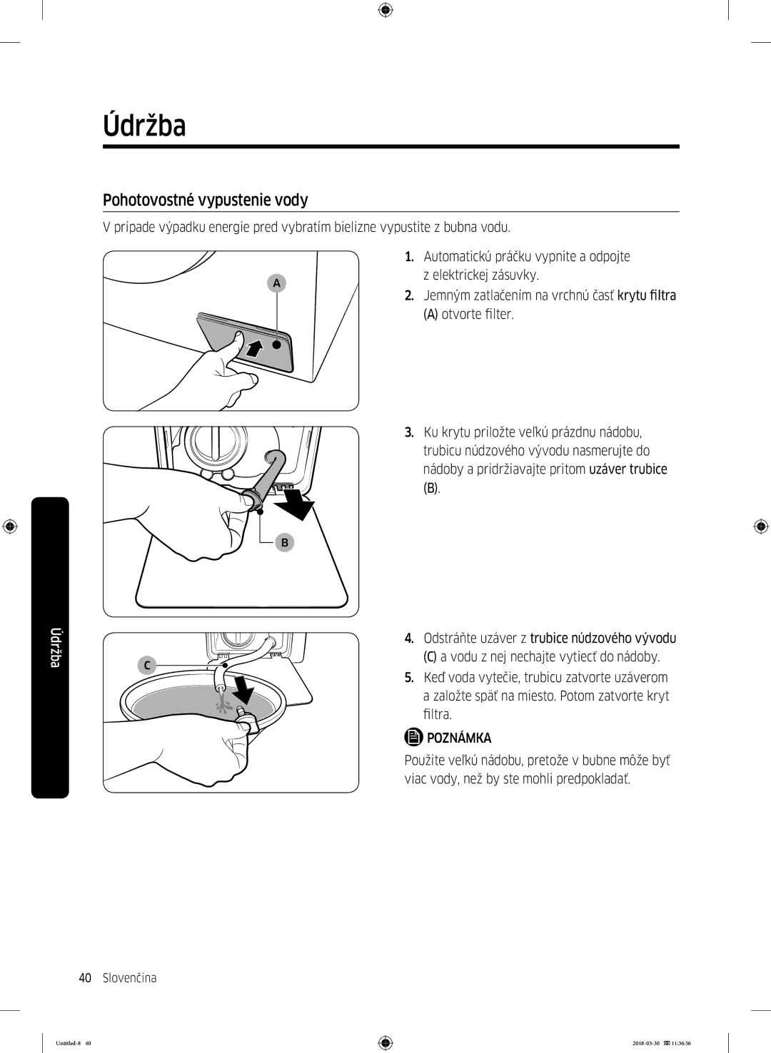 Samsung WW60J4060LW1ZE manual Pohotovostné vypustenie vody 