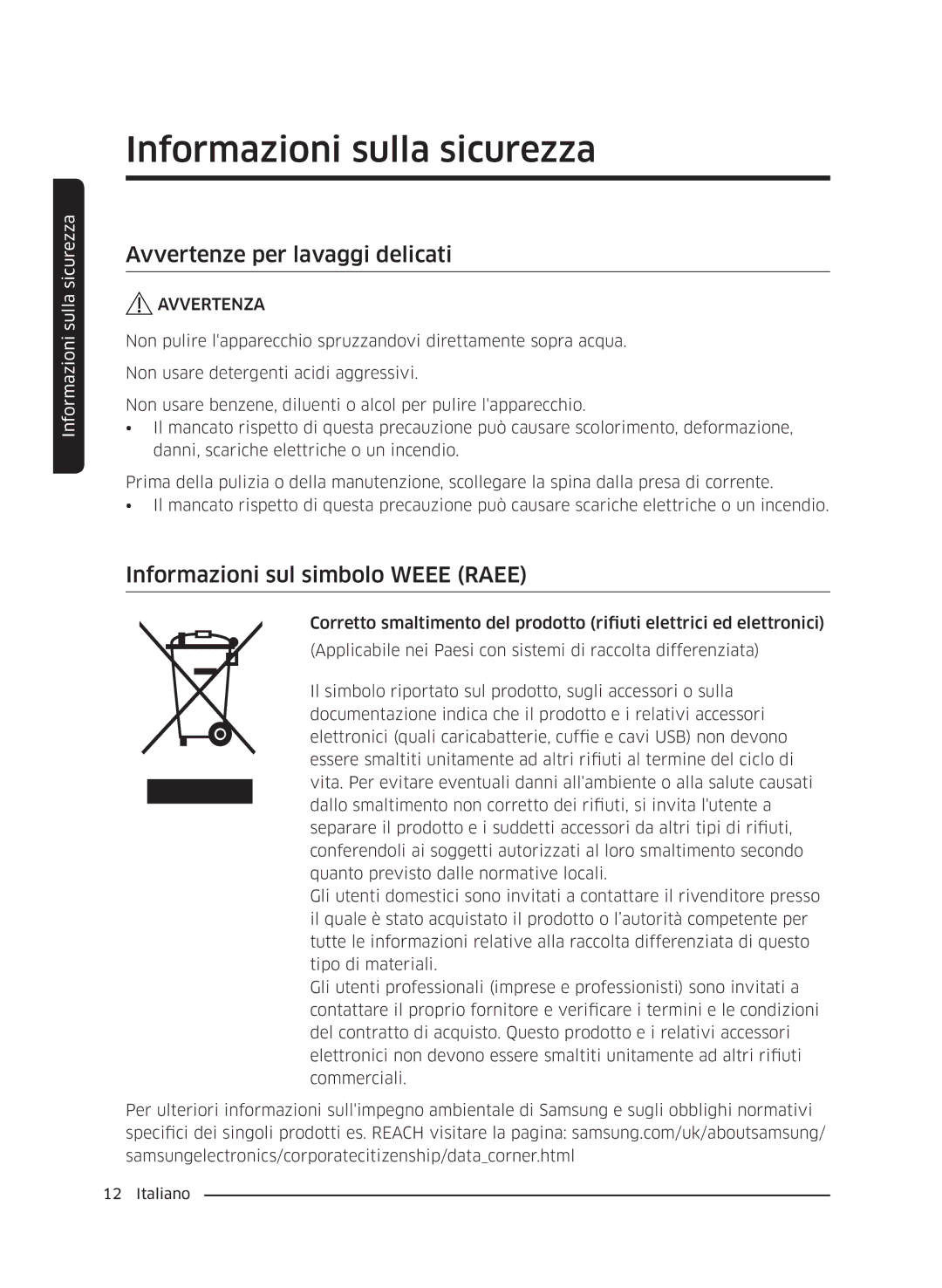 Samsung WW60J4060LW/ET, WW60J4260JW/ET, WW60J4210JW/ET Avvertenze per lavaggi delicati, Informazioni sul simbolo Weee Raee 