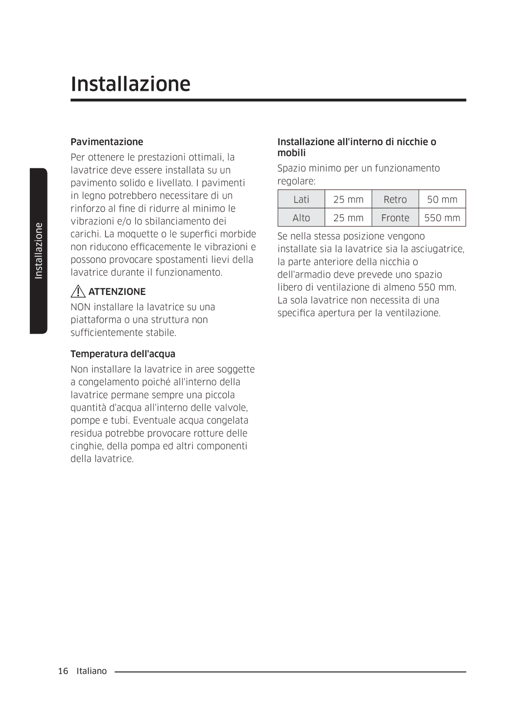 Samsung WW60J4260JW/ET, WW60J4060LW/ET, WW60J4210JW/ET manual Installazione 