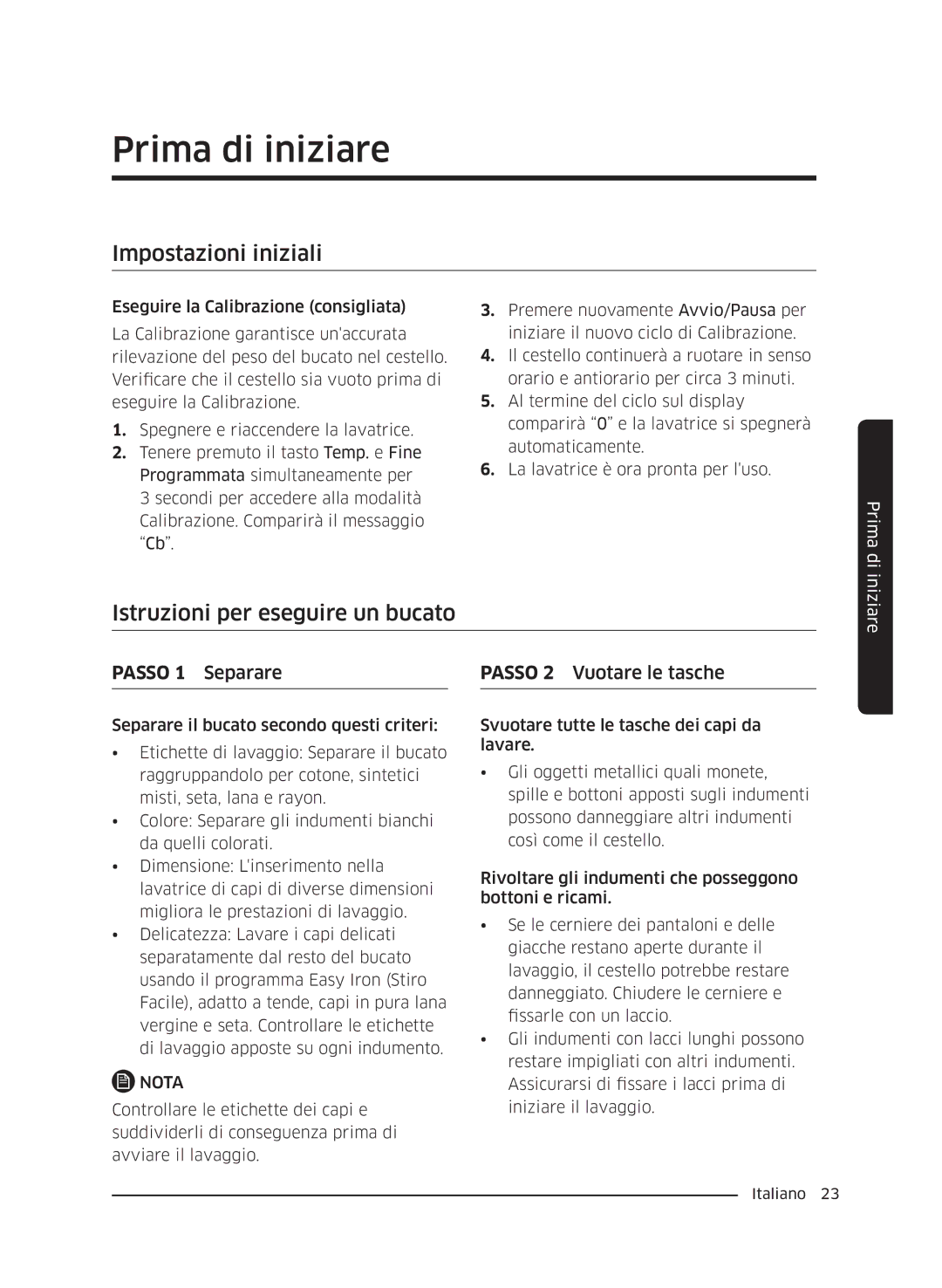 Samsung WW60J4210JW/ET, WW60J4060LW/ET manual Prima di iniziare, Impostazioni iniziali, Istruzioni per eseguire un bucato 