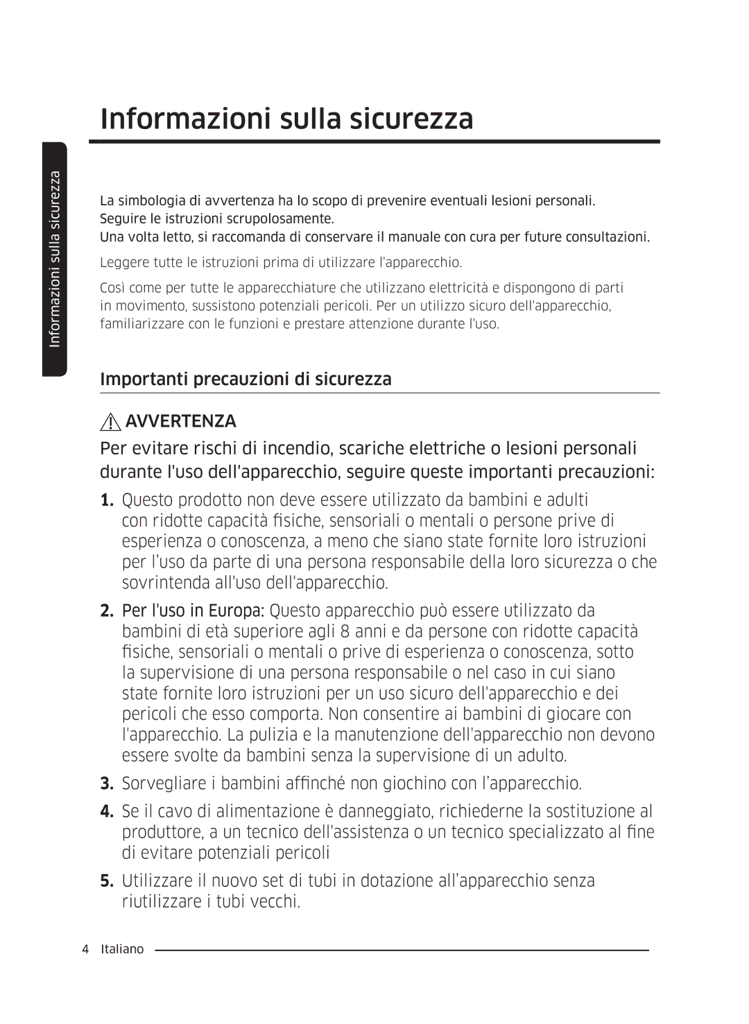 Samsung WW60J4260JW/ET, WW60J4060LW/ET, WW60J4210JW/ET manual Importanti precauzioni di sicurezza, Avvertenza 