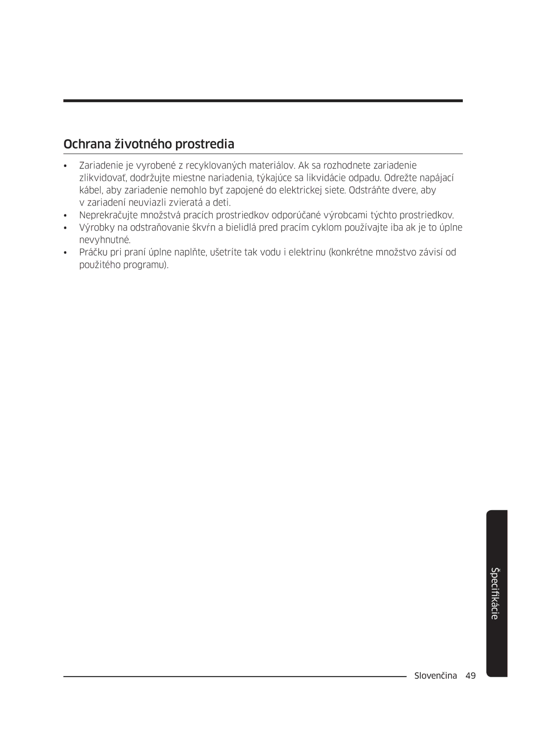 Samsung WW60J42102W/ZE, WW60J4060LW/ZE, WW60J4210LW/ZE, WW60J4260JW/ZE, WW60J42602W/ZE manual Ochrana životného prostredia 