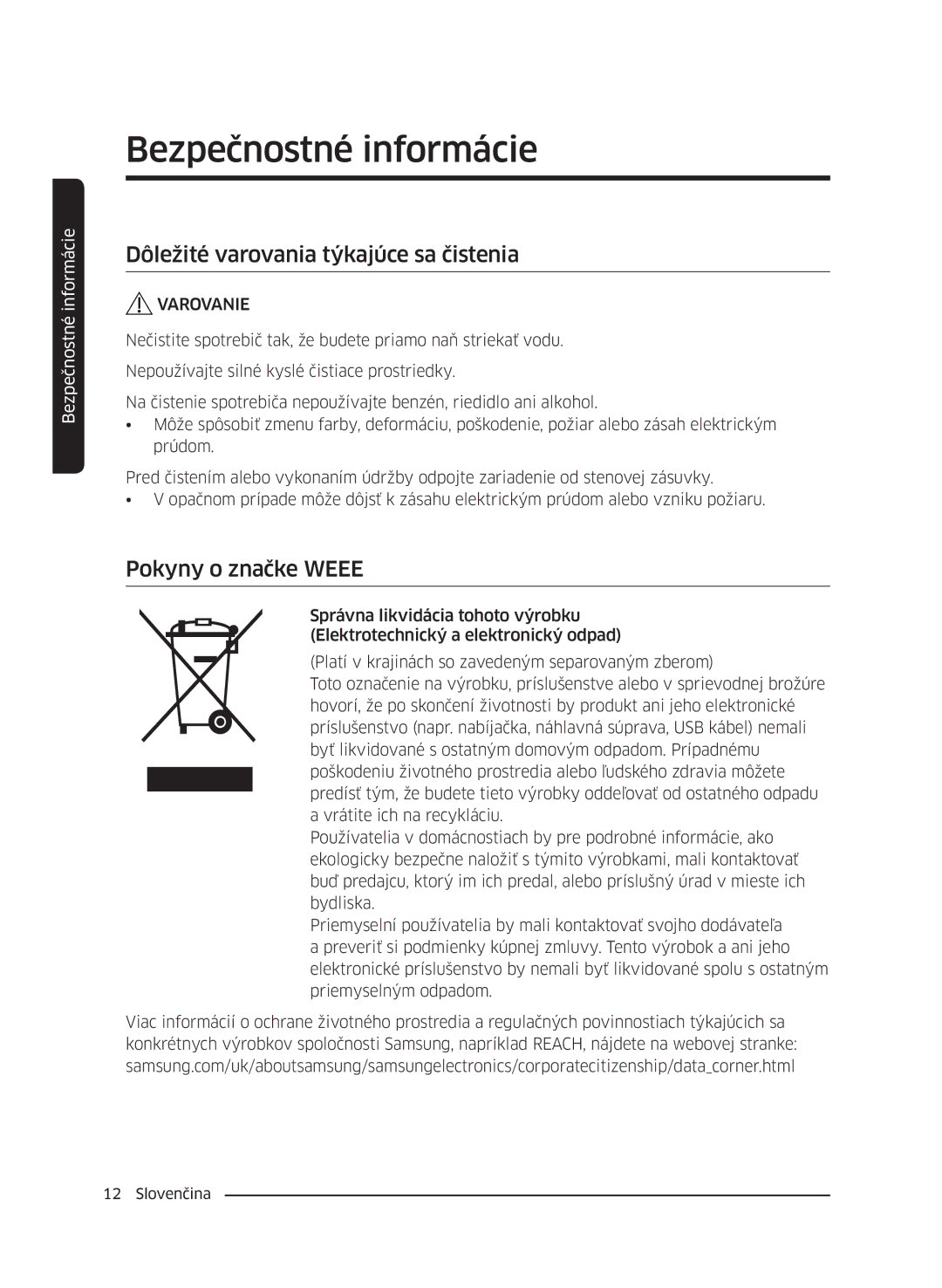 Samsung WW60J4210JW/ZE, WW60J42102W/ZE, WW60J4060LW/ZE manual Dôležité varovania týkajúce sa čistenia, Pokyny o značke Weee 
