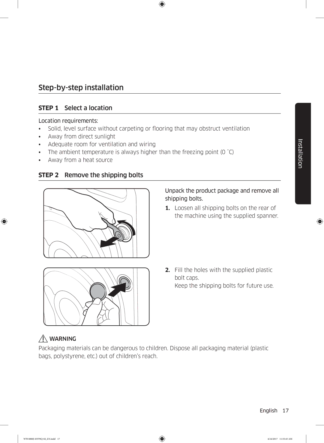 Samsung WW60J4060LW/EO, WW60J4263NW/EO manual Step-by-step installation, Select a location, Remove the shipping bolts 