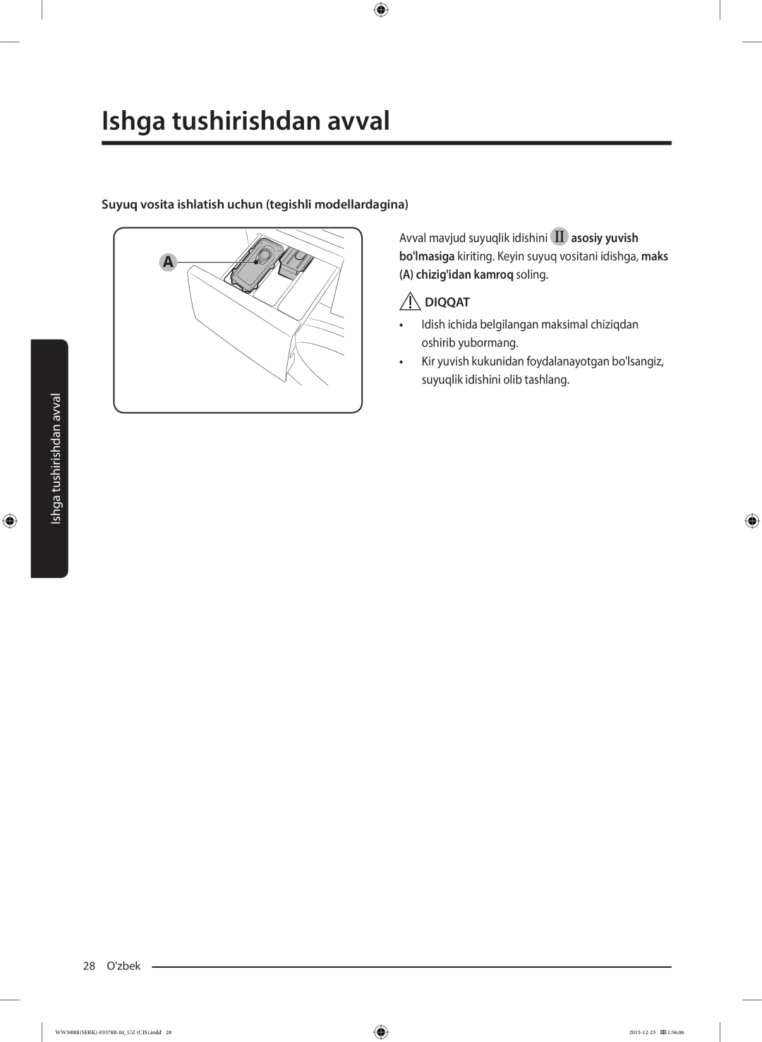 Samsung WW60J5213HSDLP manual Suyuq vosita ishlatish uchun tegishli modellardagina, Chizigidan kamroq soling 