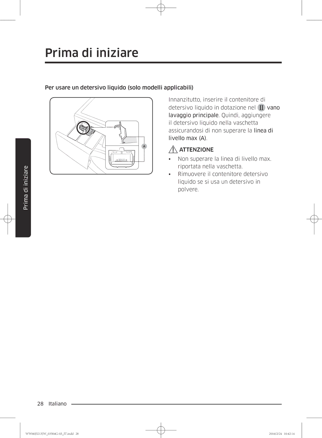 Samsung WW60J5213JW/ET manual Prima di iniziare 